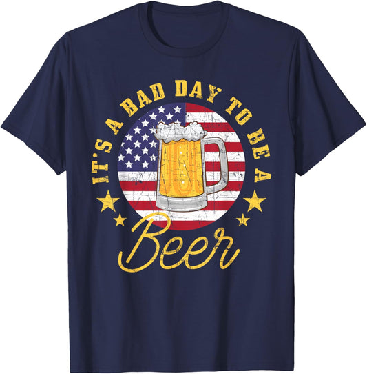 Patriotic Beer Drinker It's a Bad Day, a Men T-Shirt - T-Shirt | Navy
