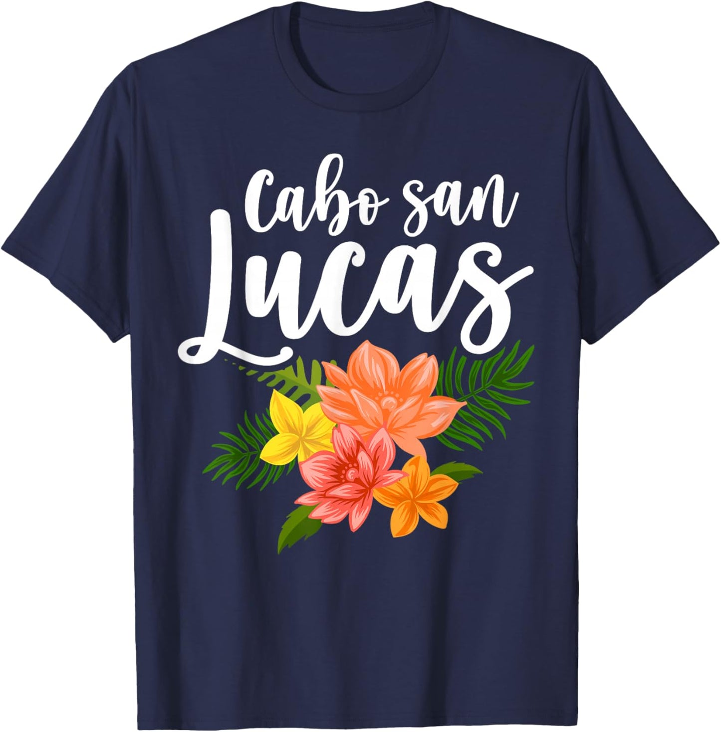 Cabo San Lucas Tropical Vacation Souvenir T-Shirt - T-Shirt | Navy
