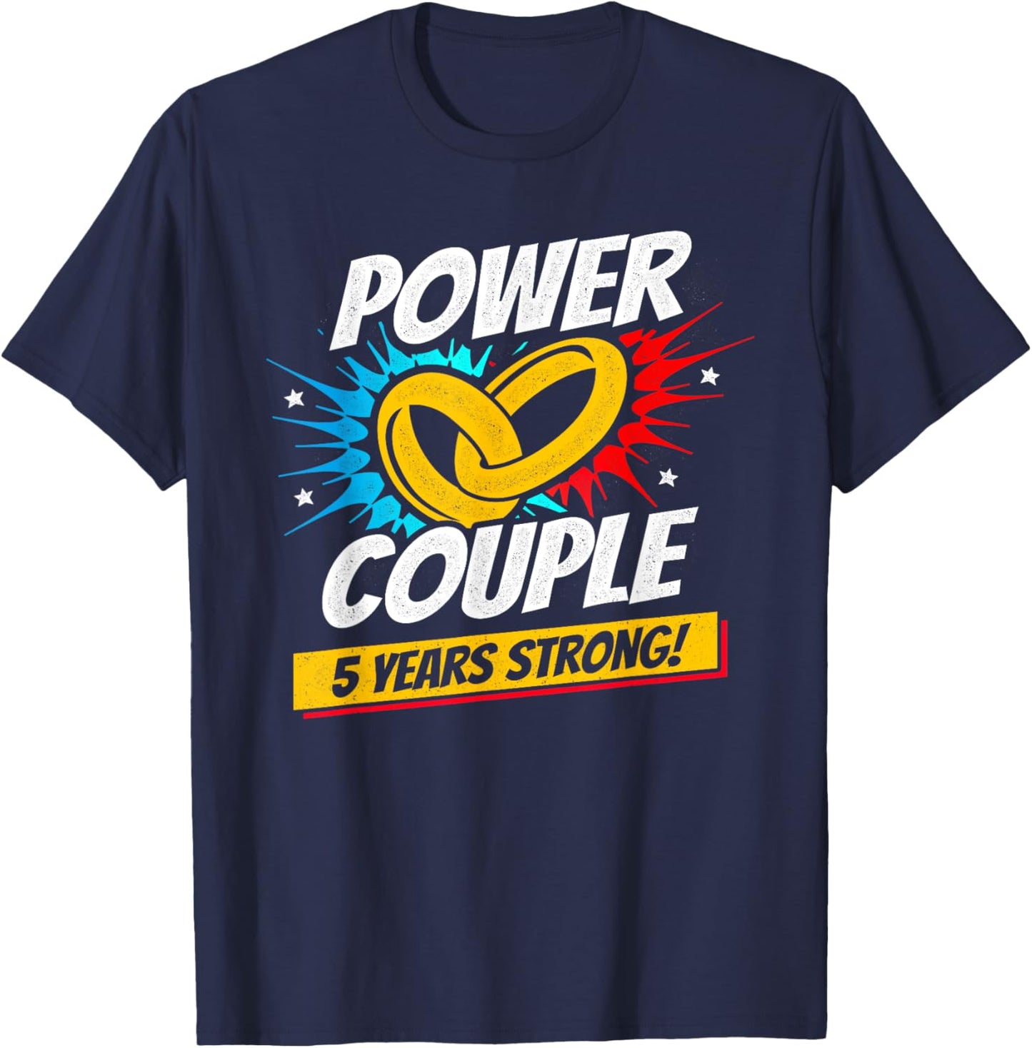 Married 5 Years - Power Couple - 5th Wedding Anniversary T-Shirt - T-Shirt | Navy