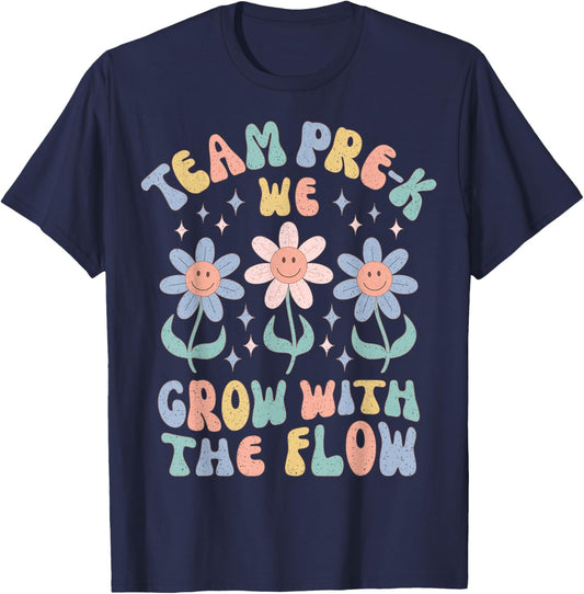 Preschool Teacher Appreciation Team Pre-K Grow with The Flow T-Shirt - T-Shirt | Navy
