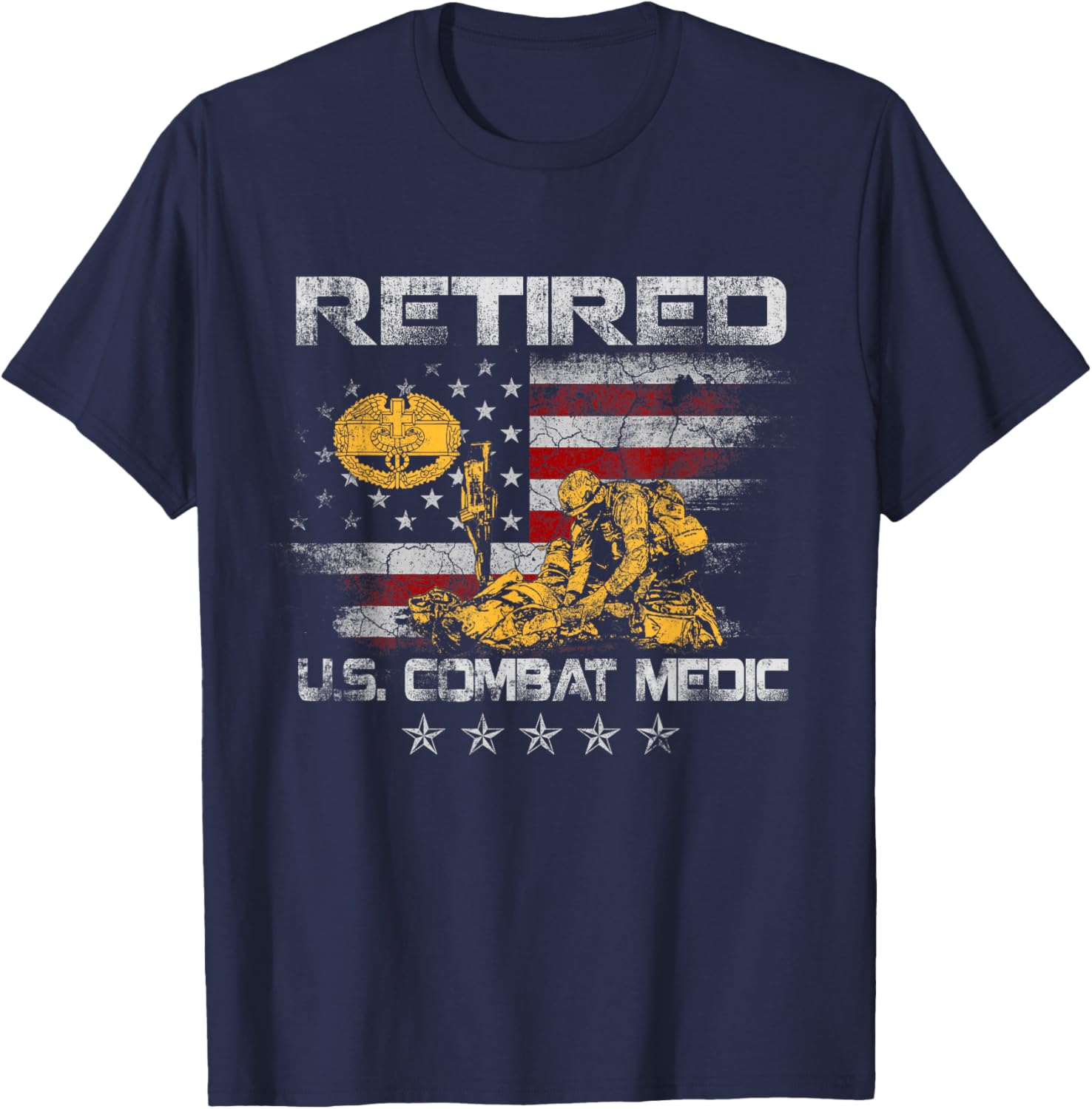 U.S Army Retired Combat Medic Veteran Medical Military Flag T-Shirt - T-Shirt | Navy