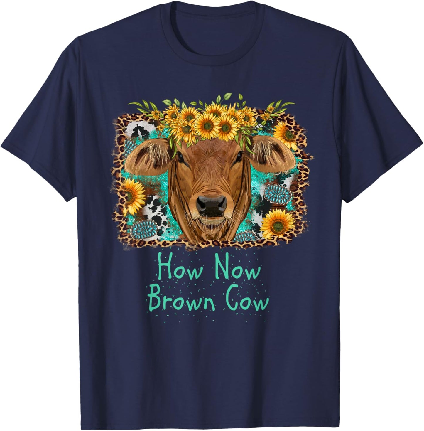 How Now Brown Cow funny cattle farm humor graphic artwork T-Shirt - T-Shirt | Navy