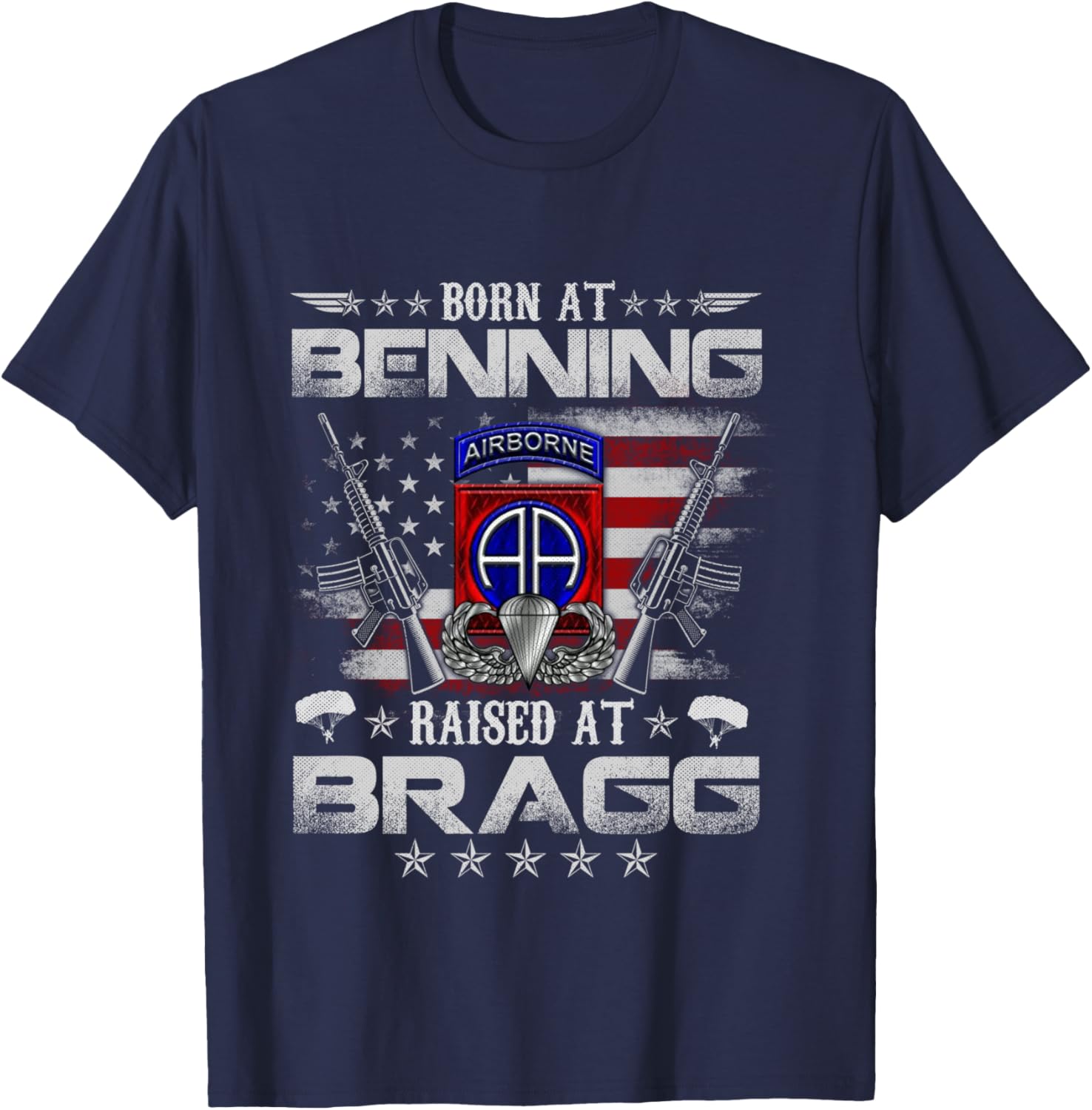 82nd Airborne Division Born At Ft Benning Raised Fort Bragg T-Shirt - T-Shirt | Navy