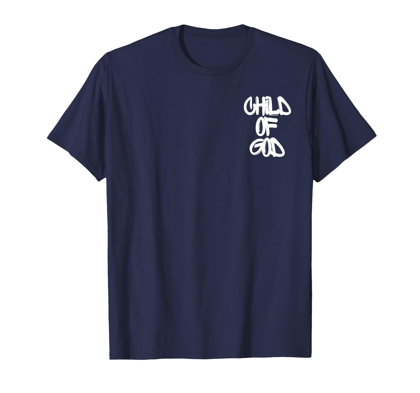 Child of God Psalm 23 - Front and Back T-Shirt