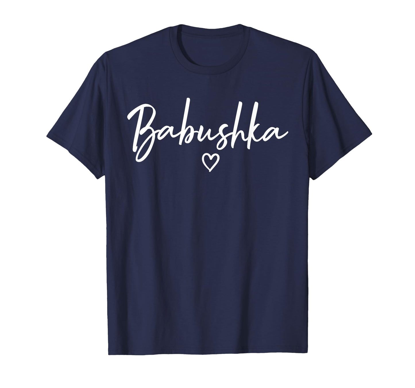 Babushka Gifts For Women Grandma Heart Mother's Day Babushka T-Shirt