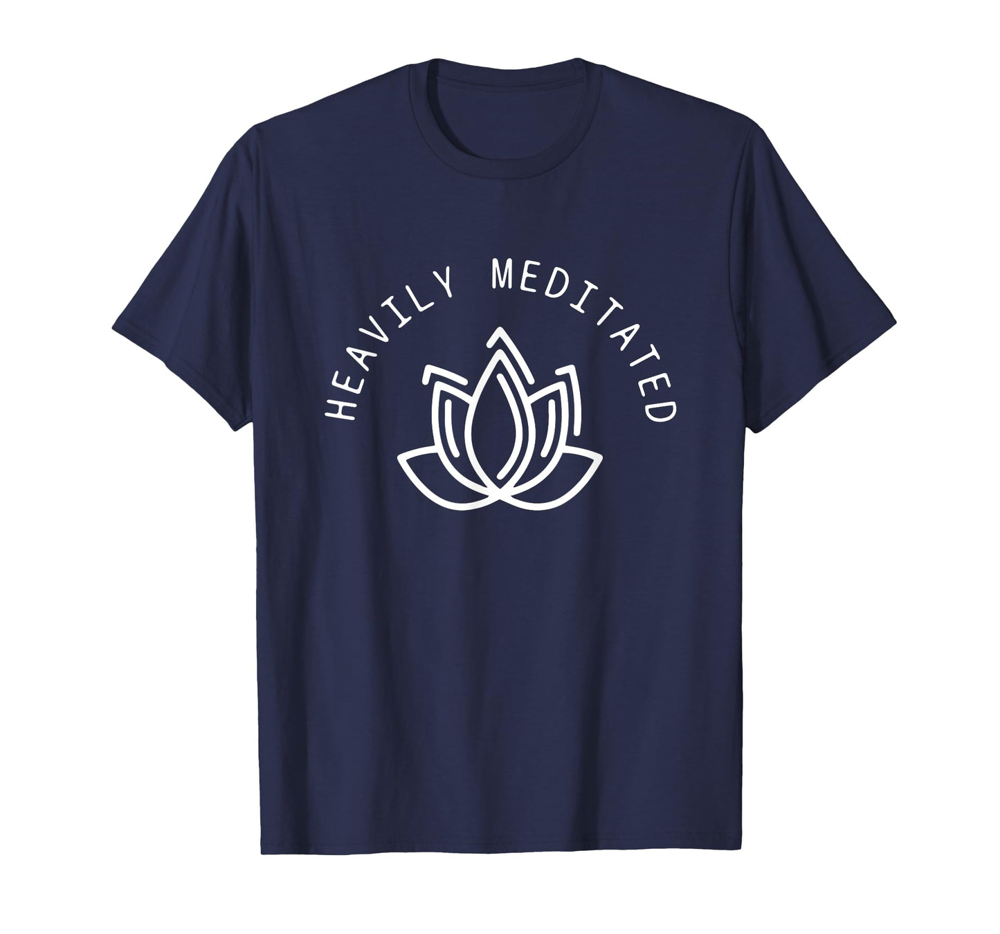 Heavy Meditated Meditation Gift Flower T-Shirt