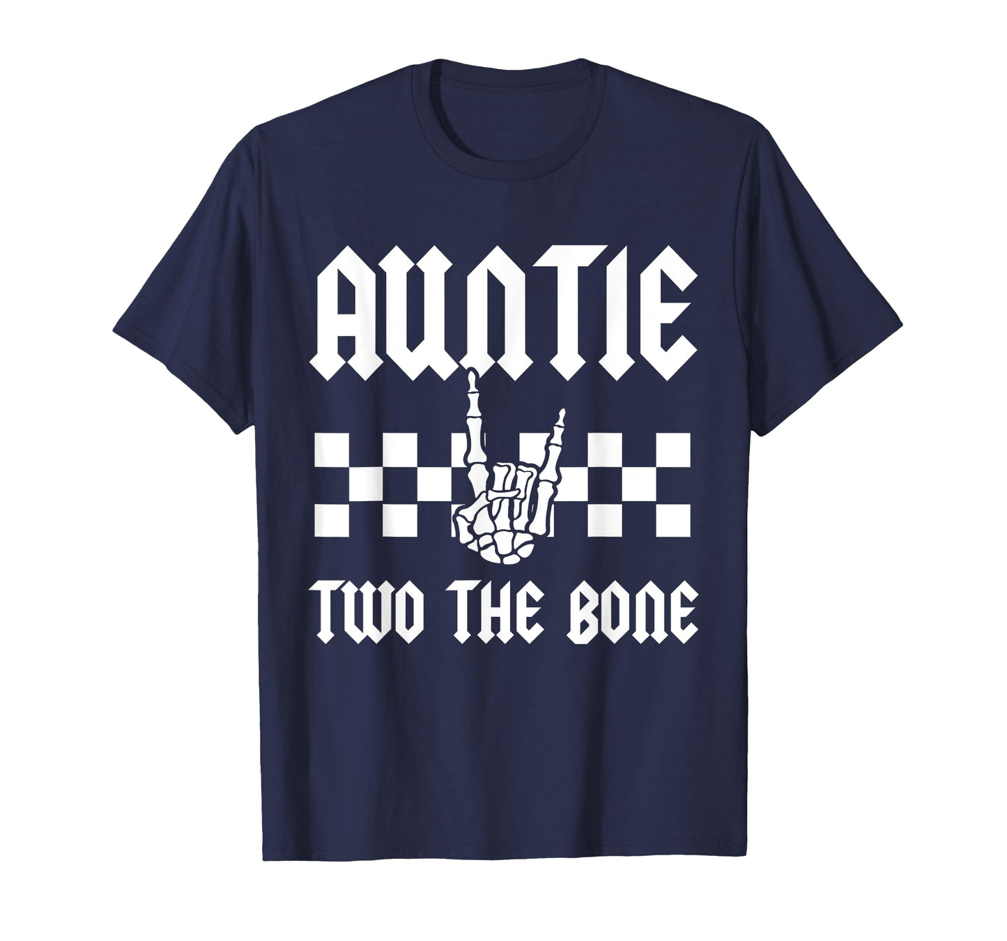 Auntie Two The Bone Skeleton Hand 2nd Birthday Boy Girl T-Shirt