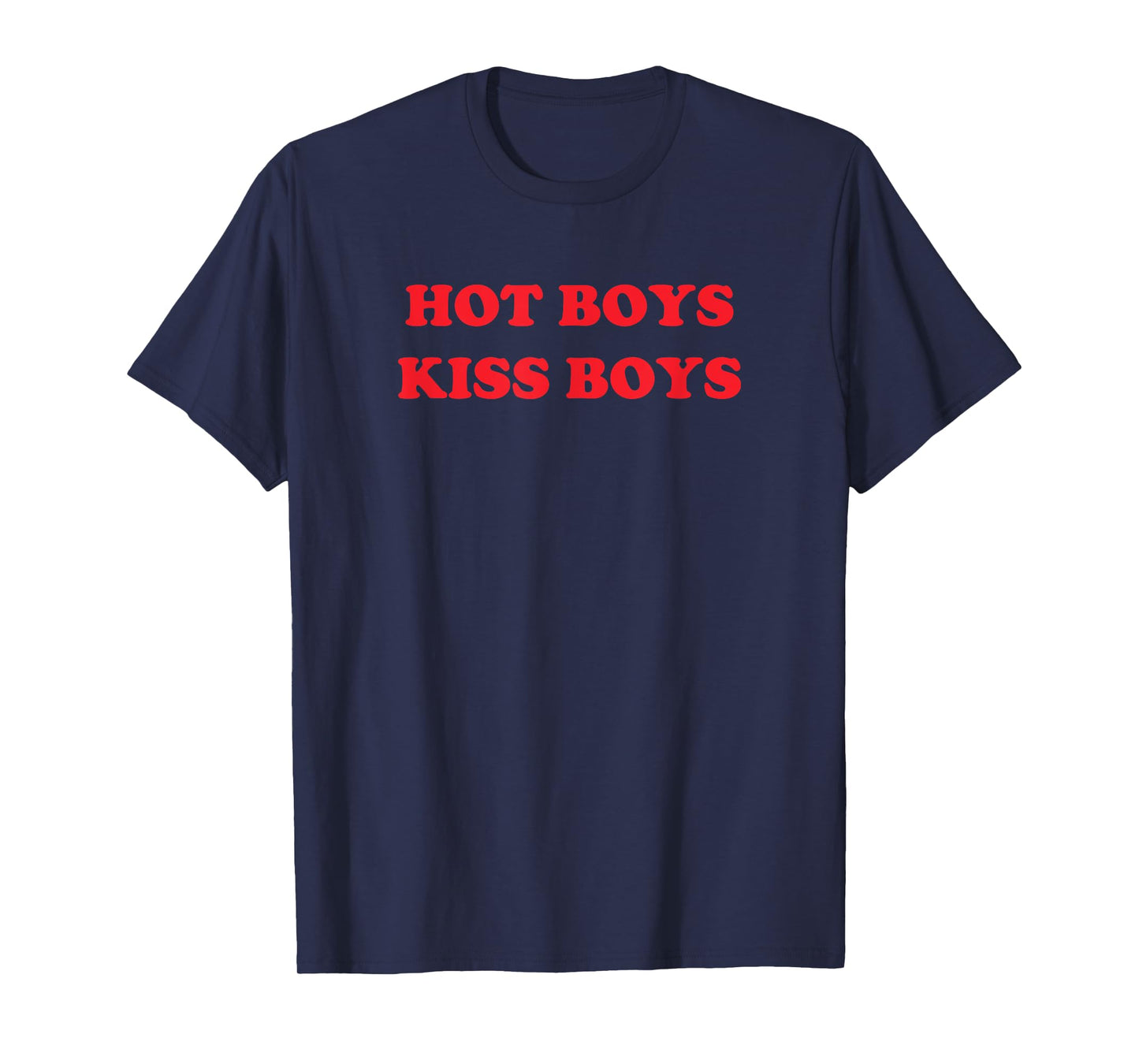 Hot Boys Kiss Boys Funny Y2K Sarcastic 2000s 90s T-Shirt