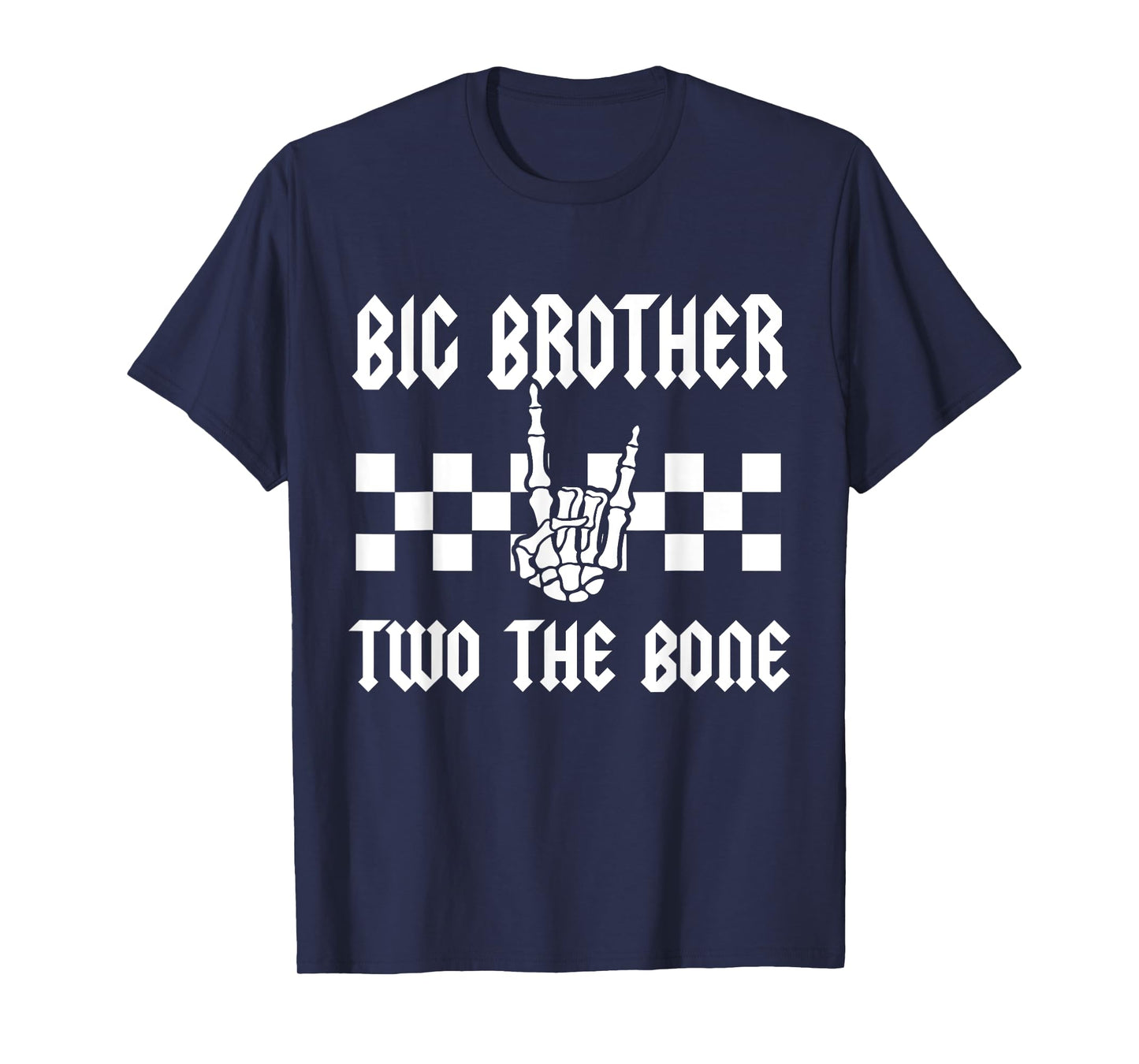 Big Brother Two The Bone Skeleton Hand 2nd Birthday Boy Girl T-Shirt