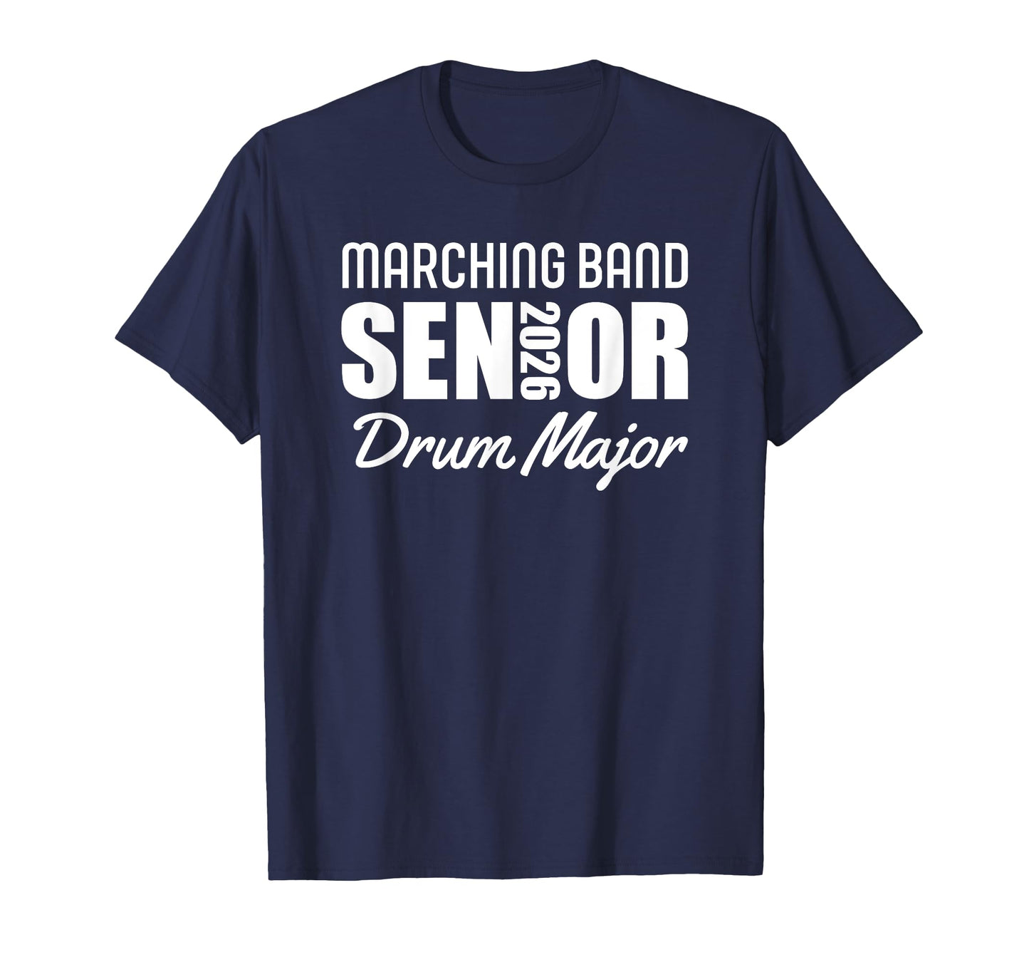 2026 Senior Drum Major Marching Band Class of 2026 T-Shirt