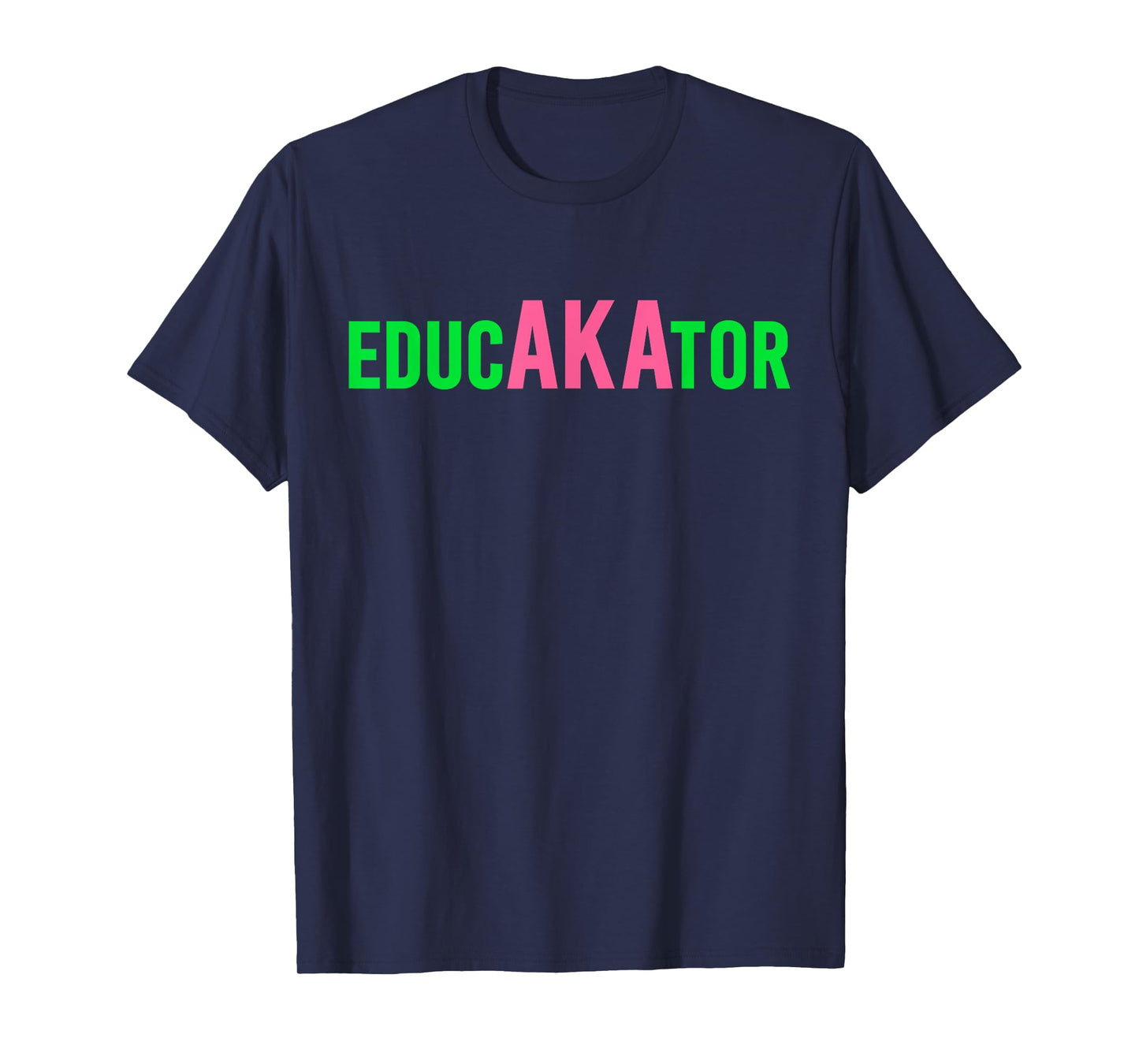 Aka Educator Funny Educators & Teacher Crew School Squad T-Shirt
