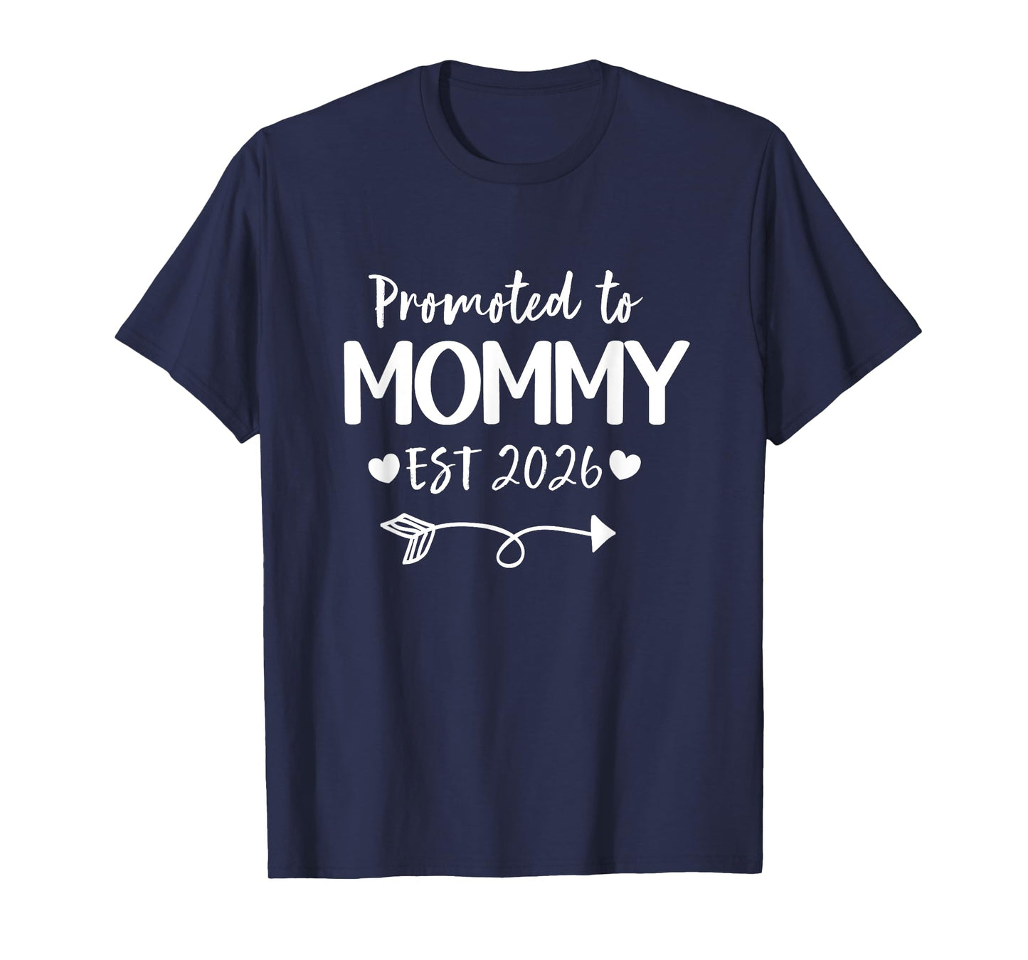 Promoted To Mommy 2026 New Mommy Daddy Announcement T-Shirt