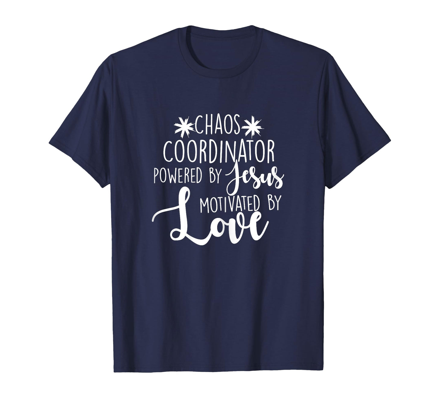 Chaos Coordinator Teacher Design Gift Powered By Jesus Women T-Shirt