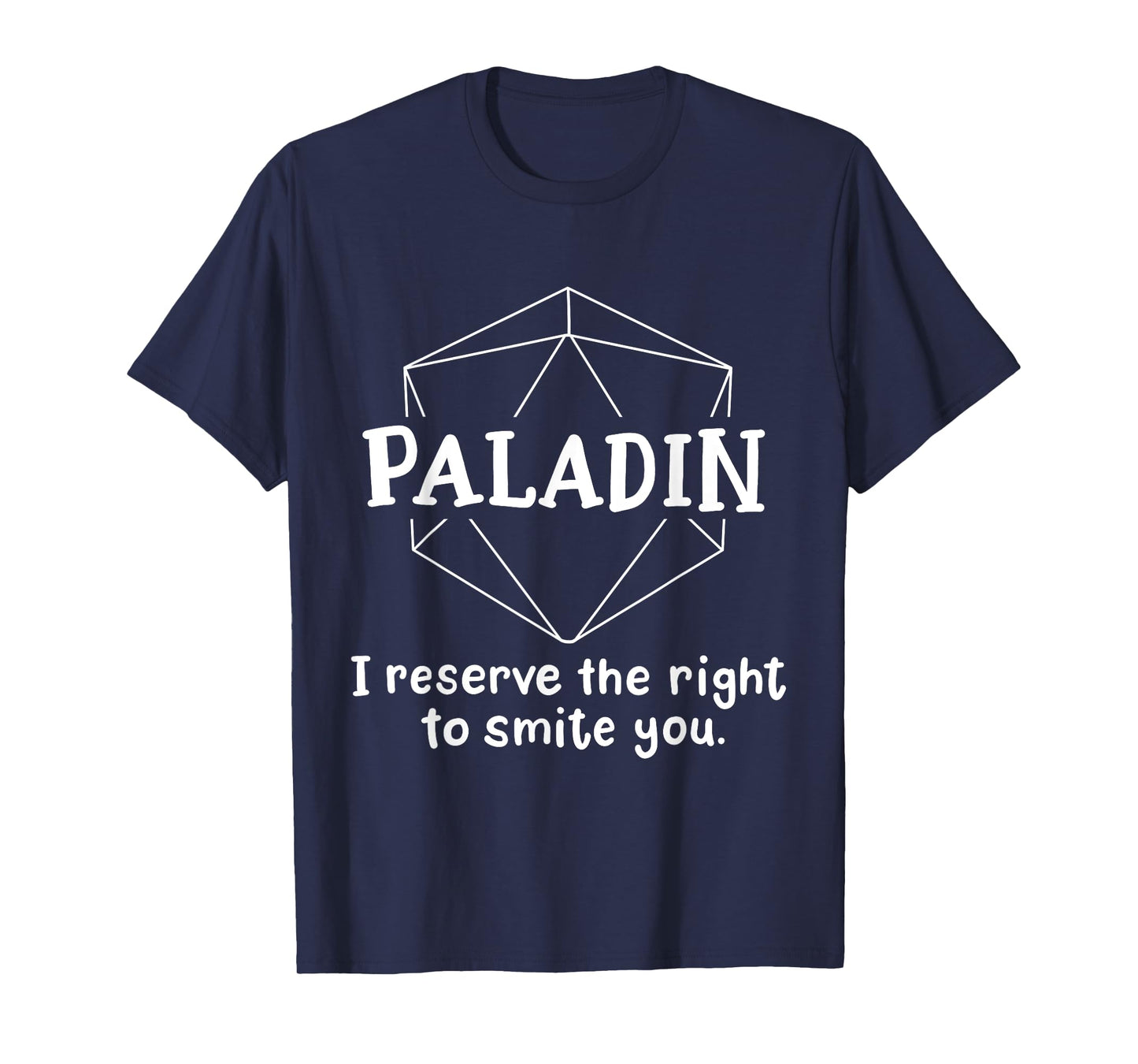 Paladin Funny Character Joke Roleplaying Games RPG Gamer T-Shirt