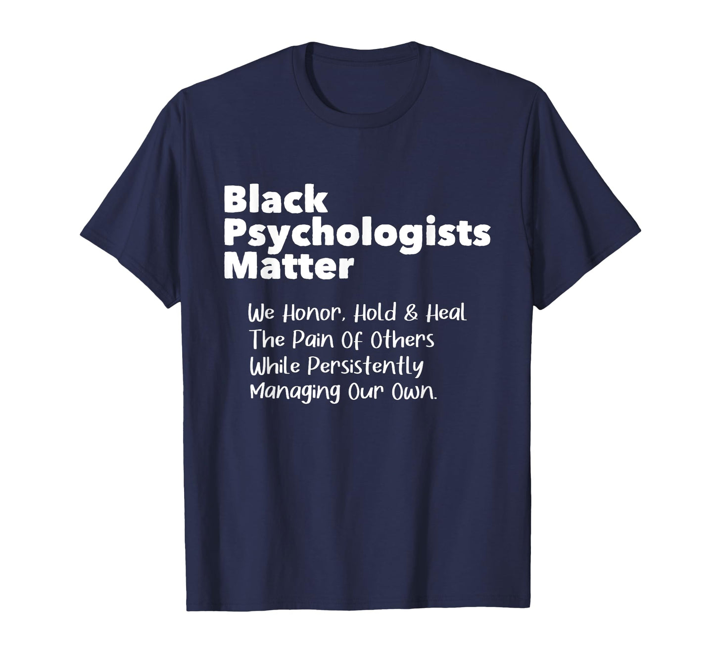 Black Psychologists Matter - African American Psychology T-Shirt