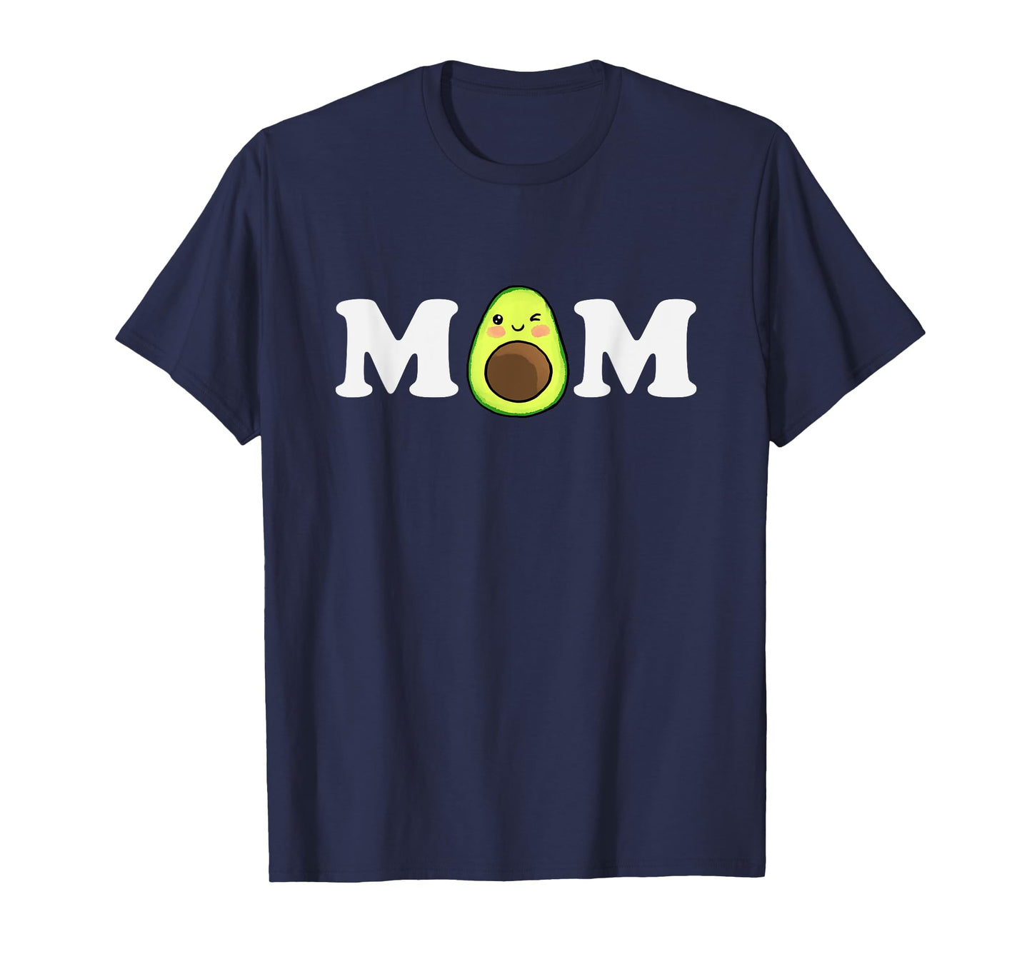 Funny Avocado Mom Guacamole Cinco De Mayo Vegan Fruit Lovers T-Shirt