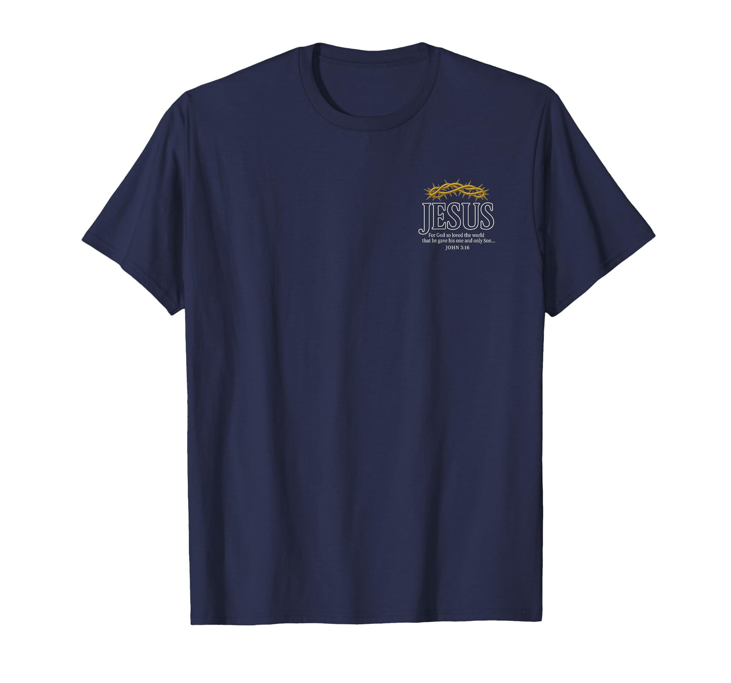 Jesus Crown of Thorns John 3:16 Bible Verse Christian Faith T-Shirt
