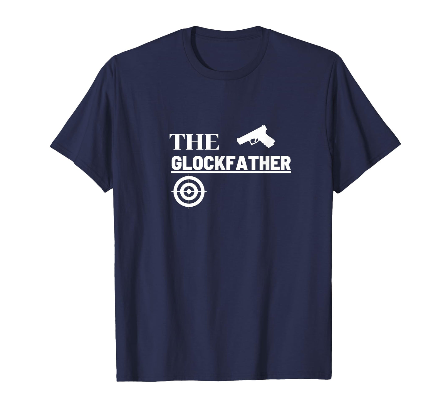 The Glockfather T-Shirt