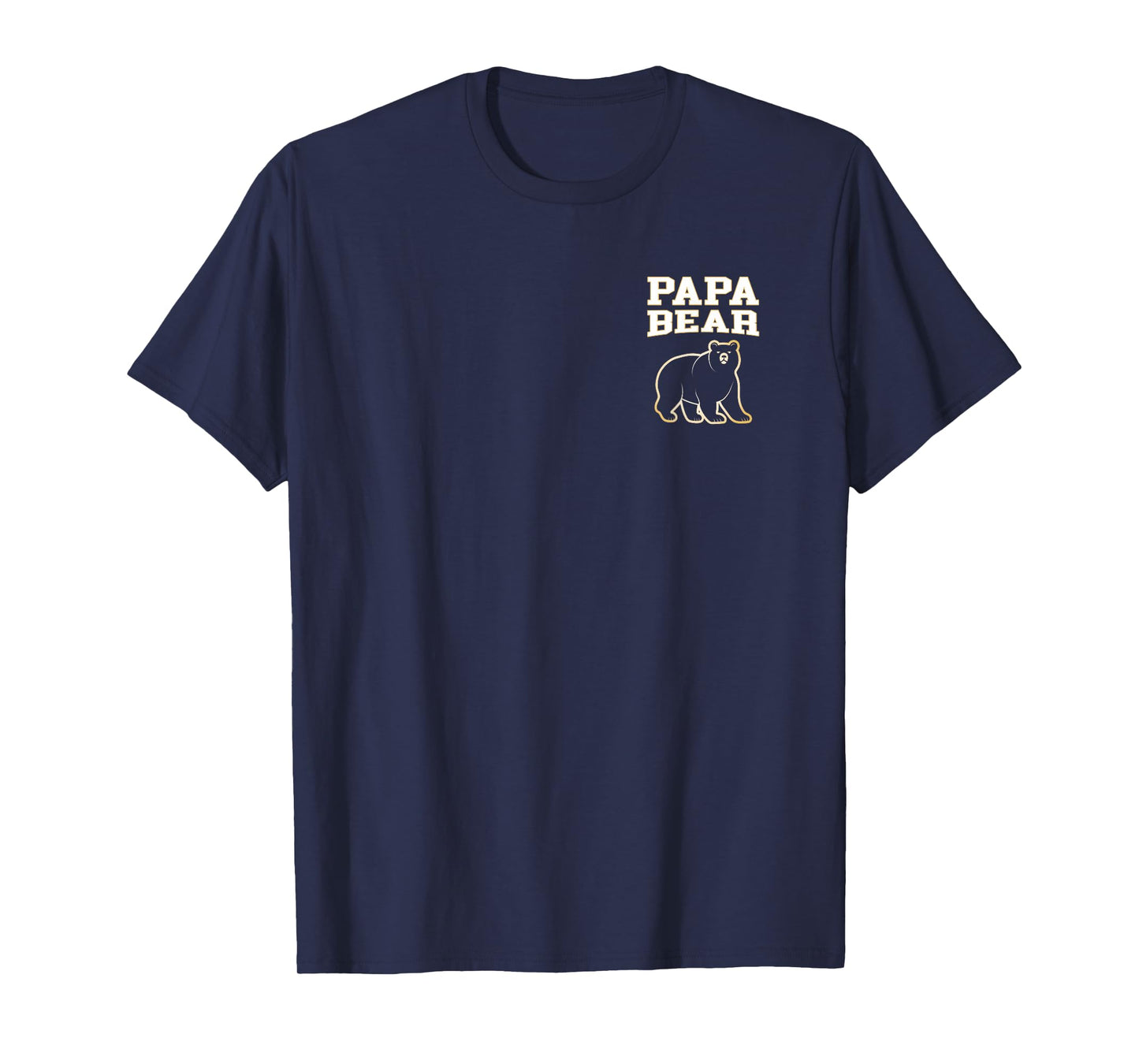 Papa Bear Cool Funny Father Matching Family Dads Men Papa T-Shirt