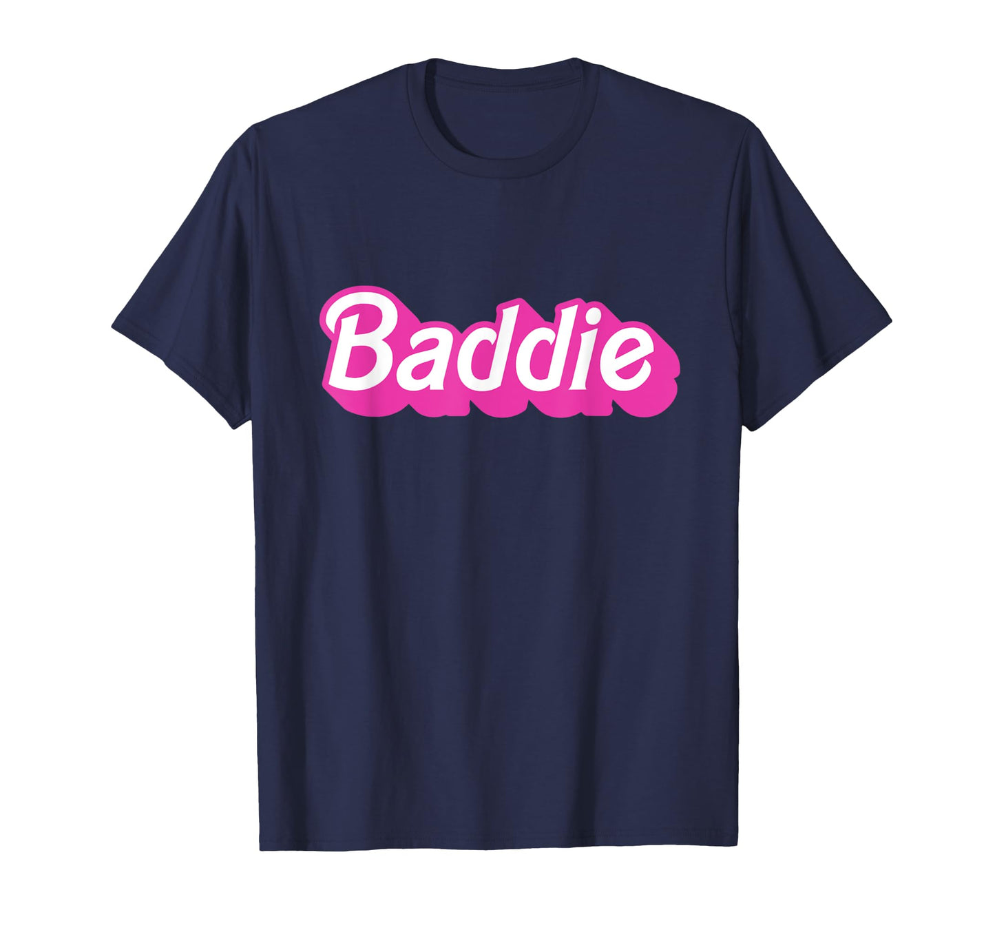 Baddie Merch - Best Gift for Women T-Shirt