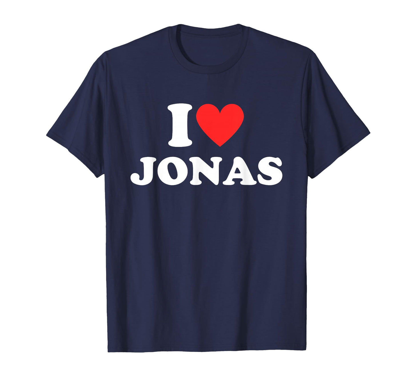 I Heart (Love) Jonas Personalized First Name Jonas Groovy T-Shirt