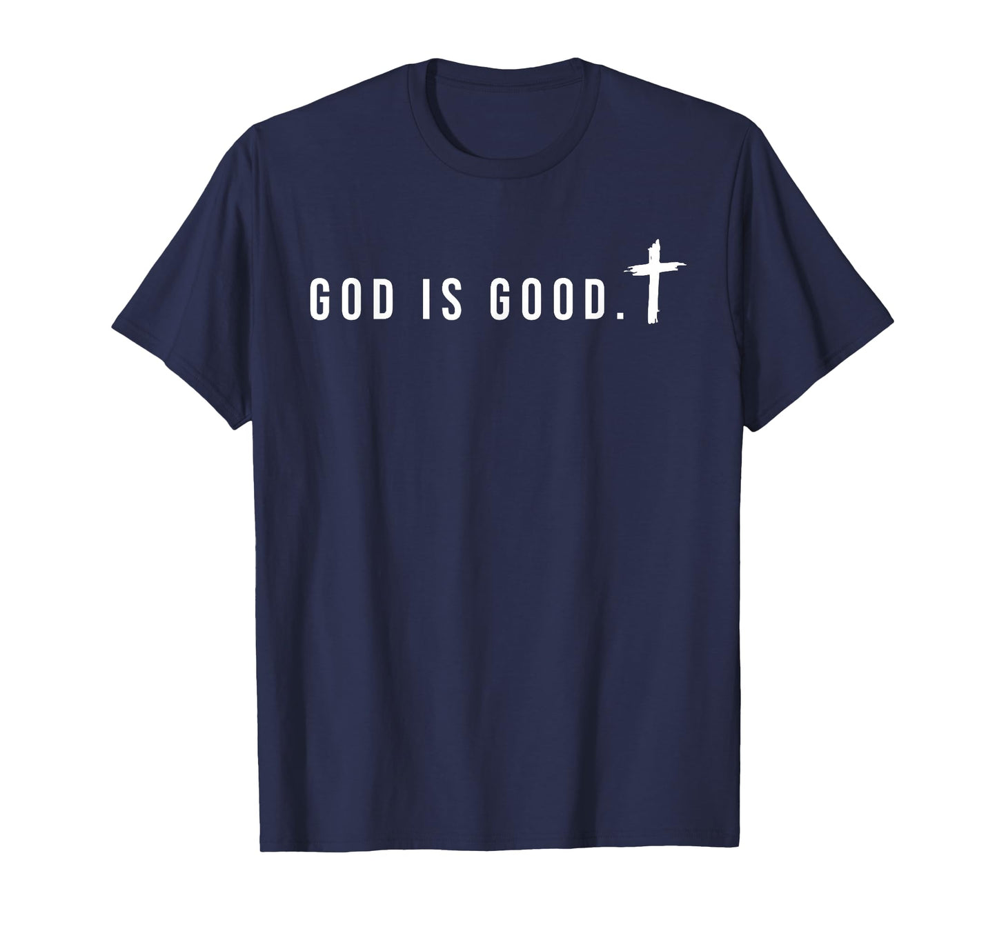 God is Good Jesus Faith Bible Verse Religious Christian T-Shirt