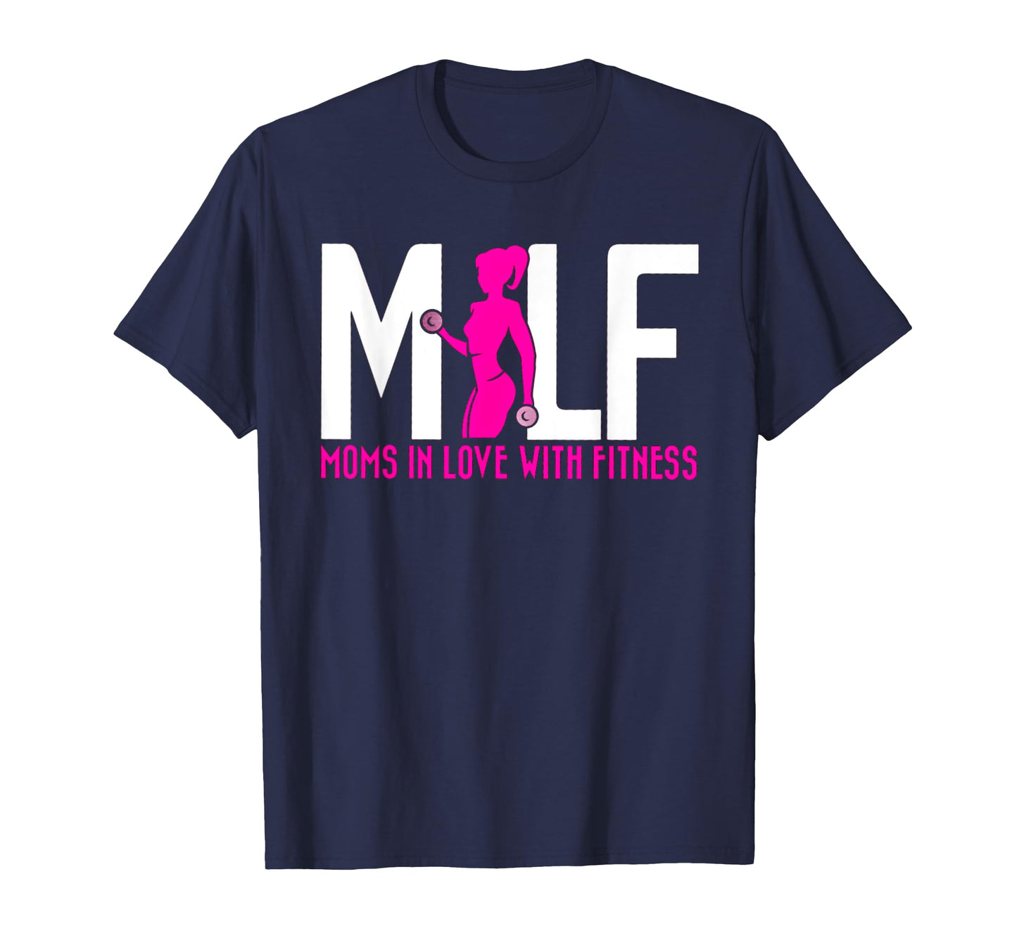 Funny Moms In Love With Fitness MILF T-Shirt T-Shirt