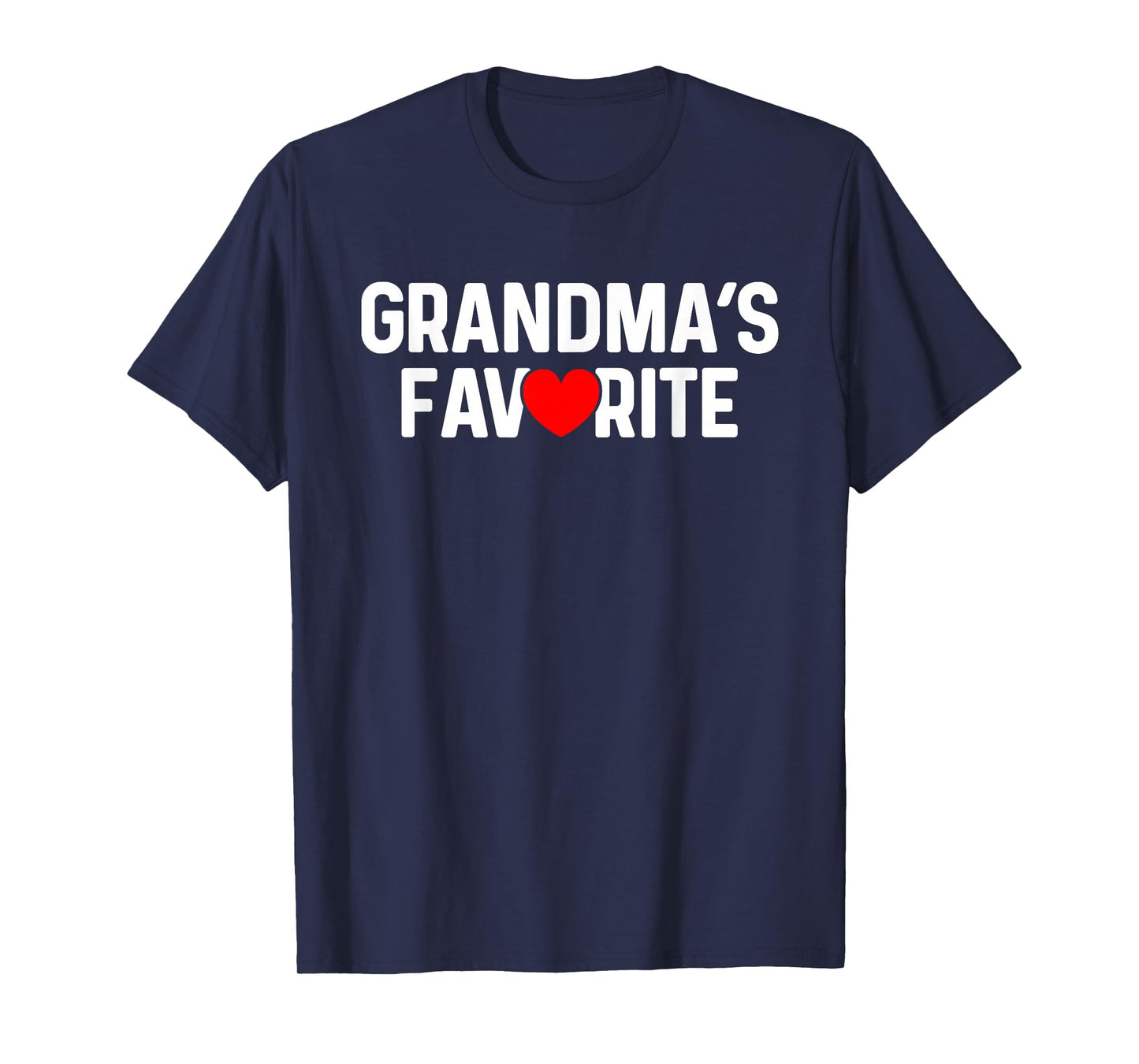 I'm Grandma's Favorite Grandchild Quote Baby Granddaughter T-Shirt