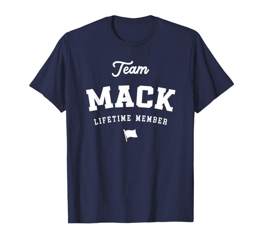 Team Mack Lifetime Member Funny Name Mack T-Shirt