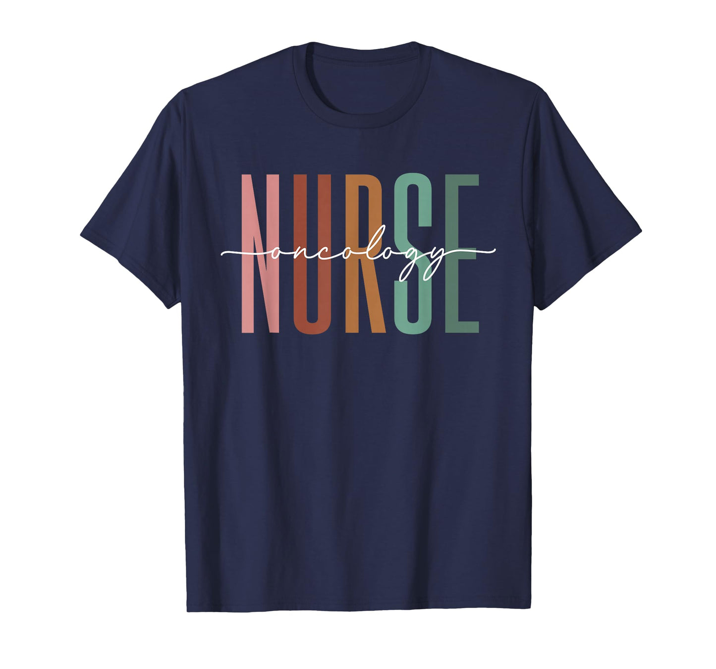 Oncology Nurse OCN Nursing Oncologist Medical Assistant T-Shirt