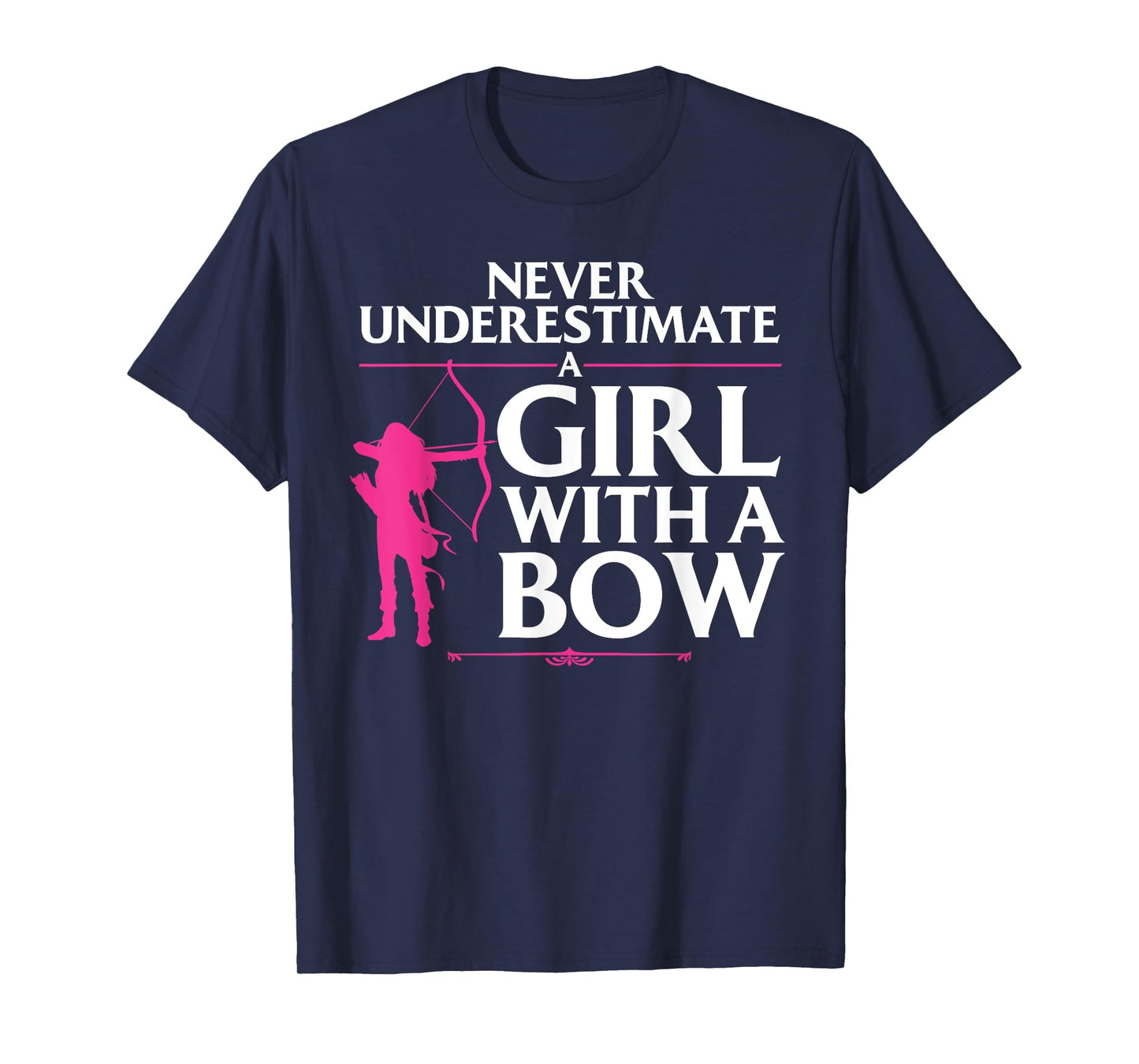 Funny Archery Design For Girls Women Bowhunter Fans Archery T-Shirt