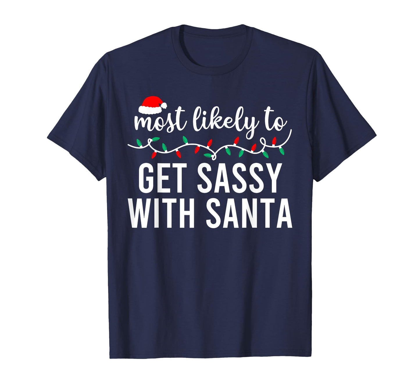 Most Likely To Christmas Shirt Matching Family Pajamas Funny T-Shirt