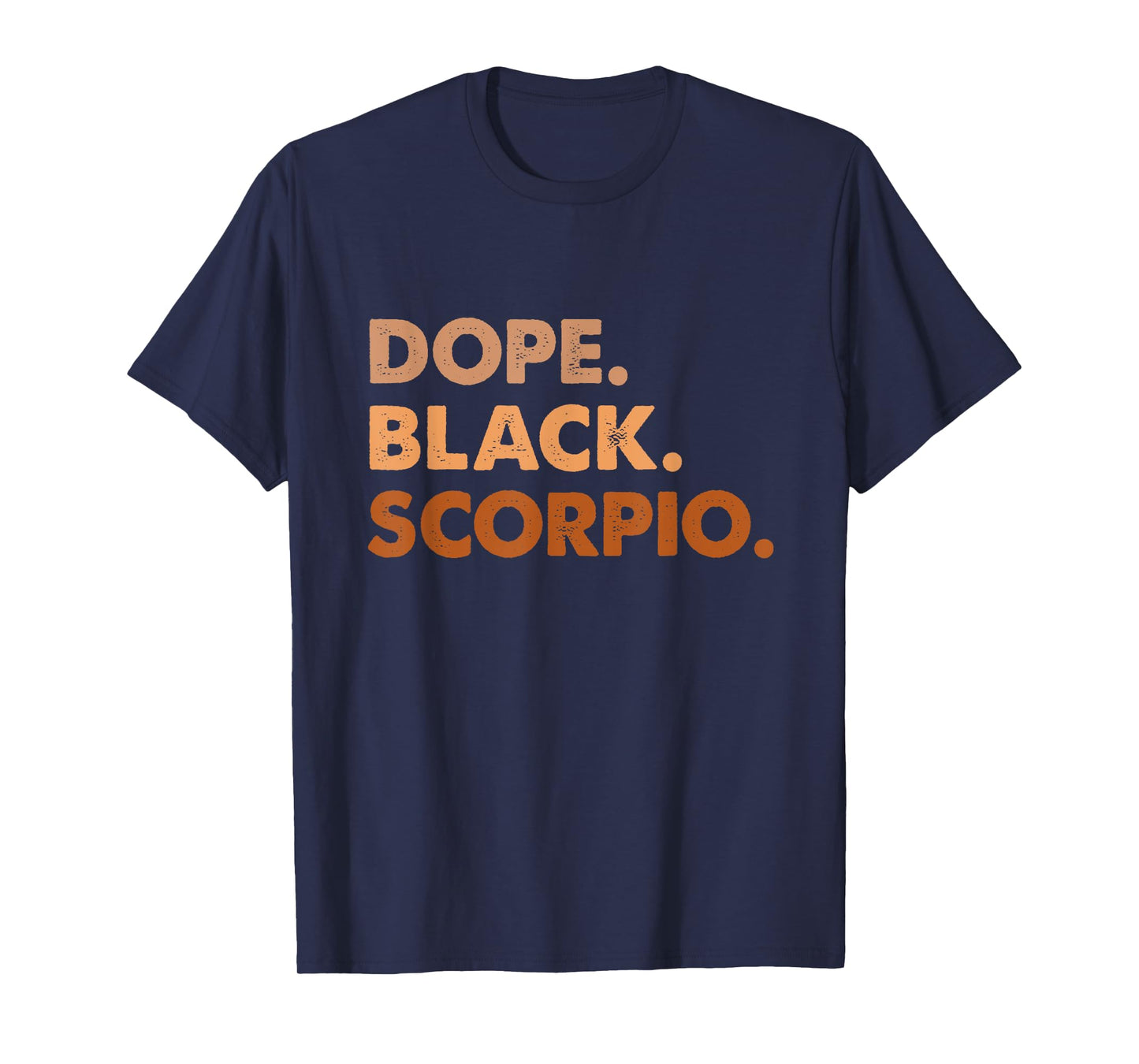 Dope Black Scorpio Melanin African Zodiac Scorpio Shirt T-Shirt