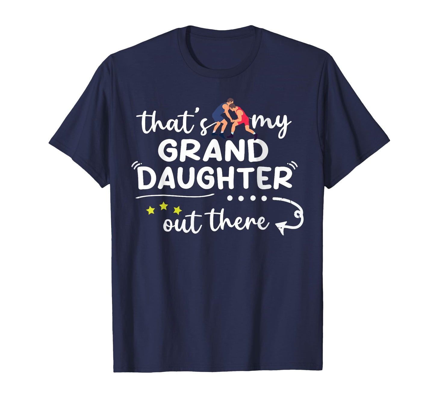 That's My Granddaughter Out There Wrestling Fan Lover Sports T-Shirt
