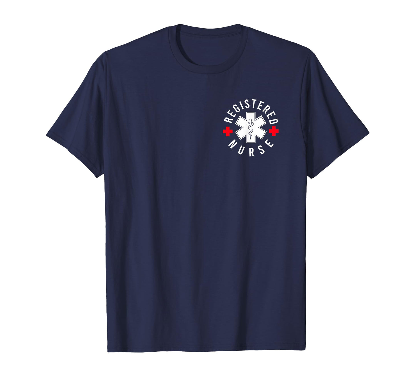 Registered Nurse RN Nursing Hospital RN Staff Nurse 2 Sided T-Shirt