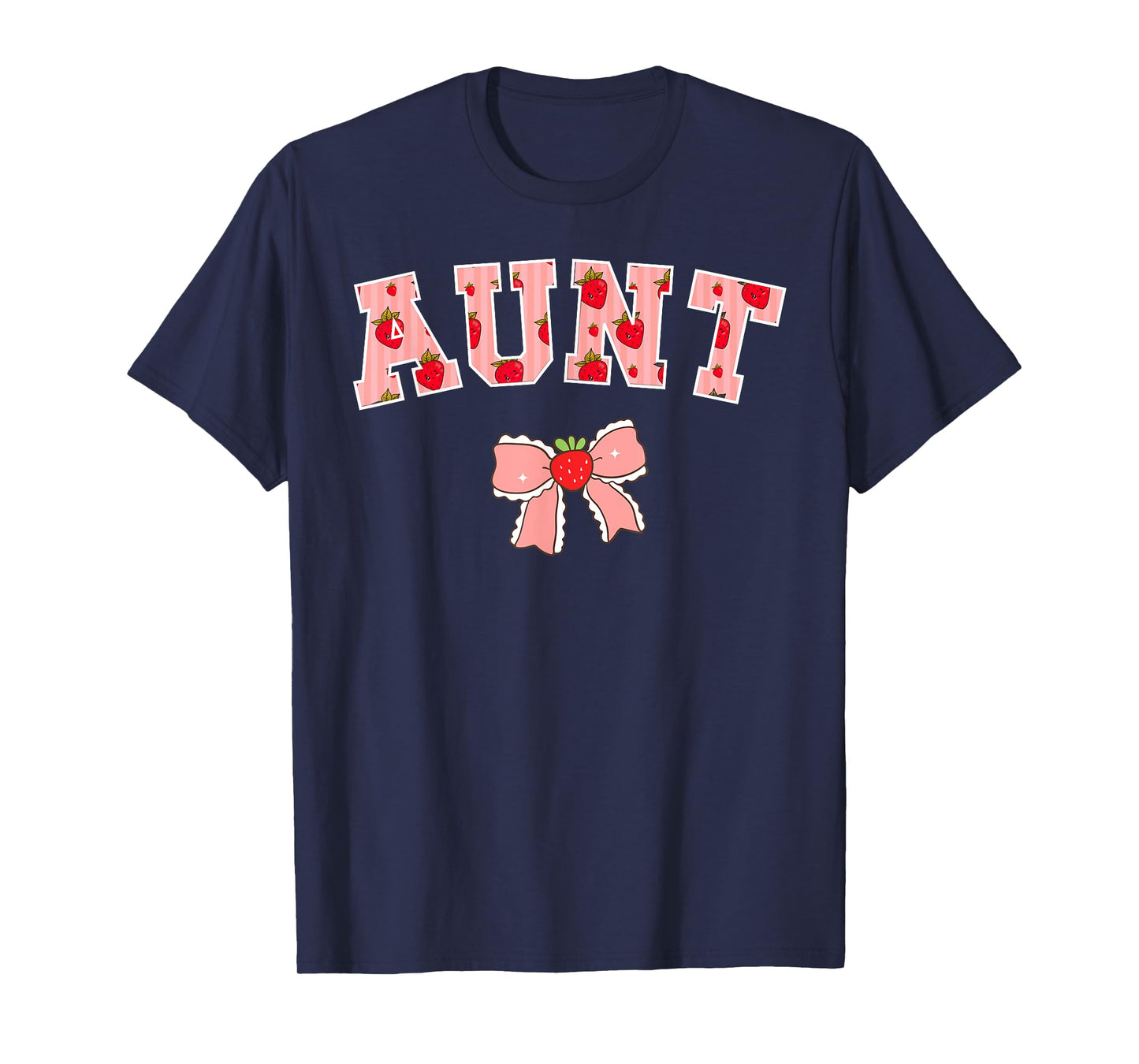 Aunt Strawberry First Birthday Party Funny Strawberry T-Shirt