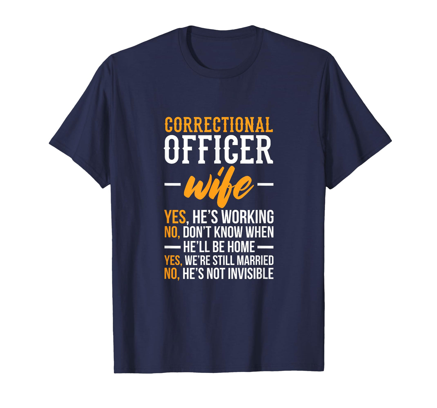 Correctional Officer Wife – Corrections Officer Spouse T-Shirt