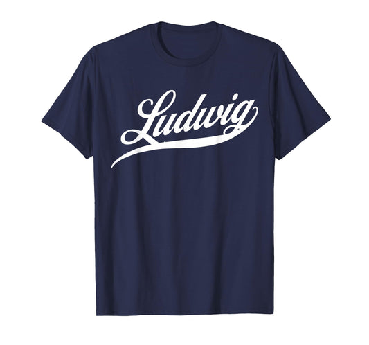 Funny Gift Idea for Ludwig T-Shirt