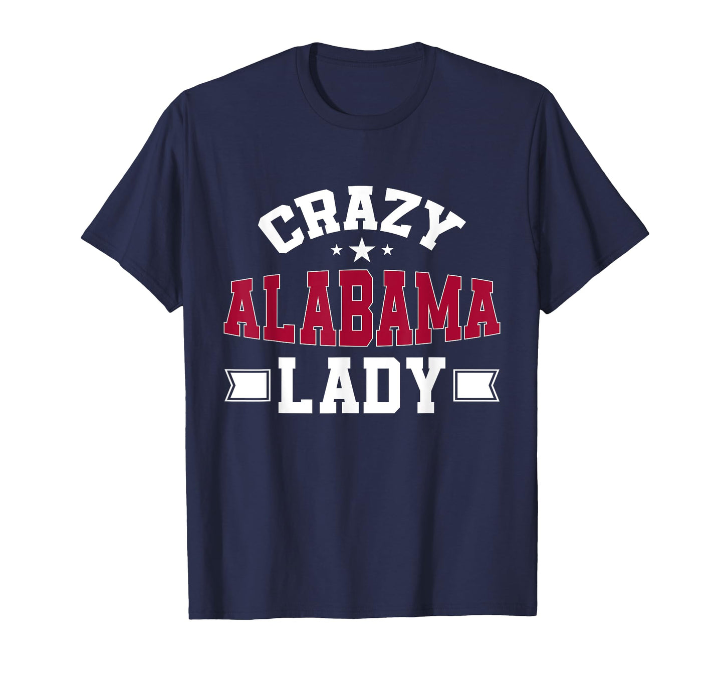 Crazy Alabama Lady Alabama T-Shirt