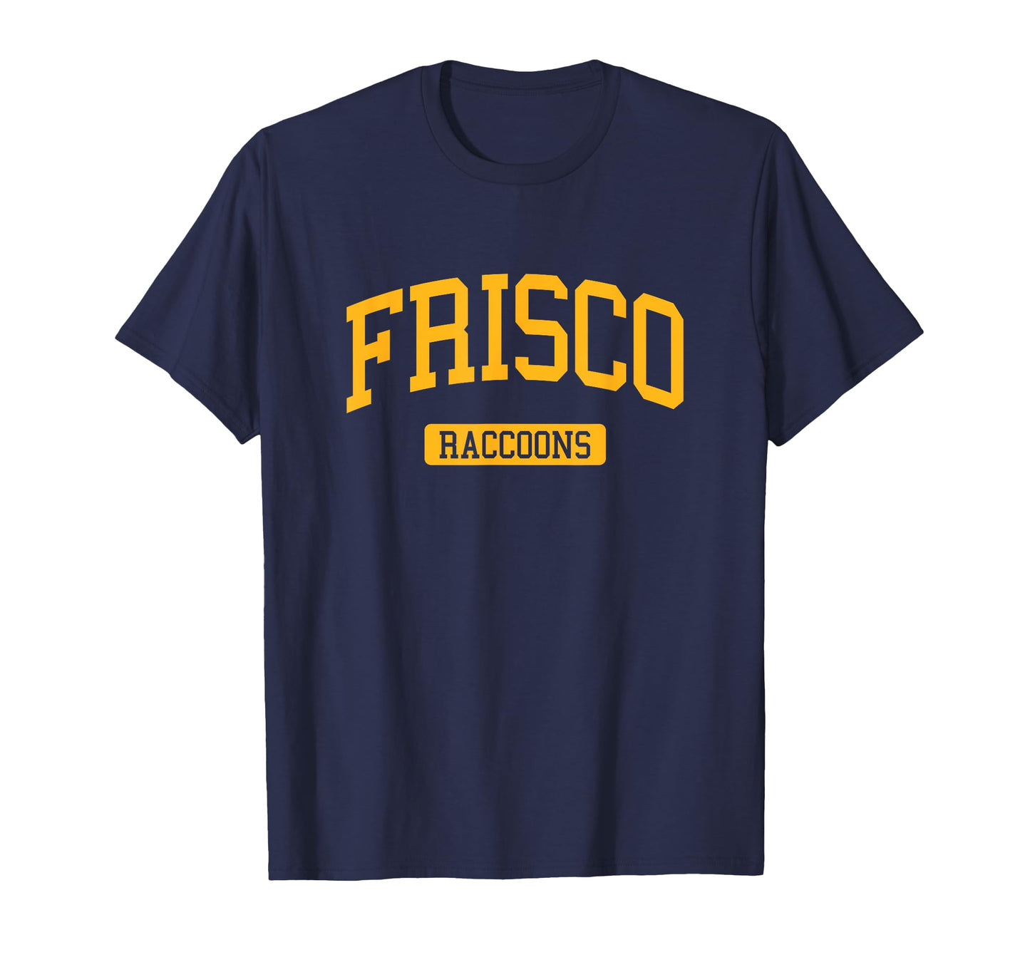 Frisco High School HS Frisco TX Varsity Sports T-Shirt