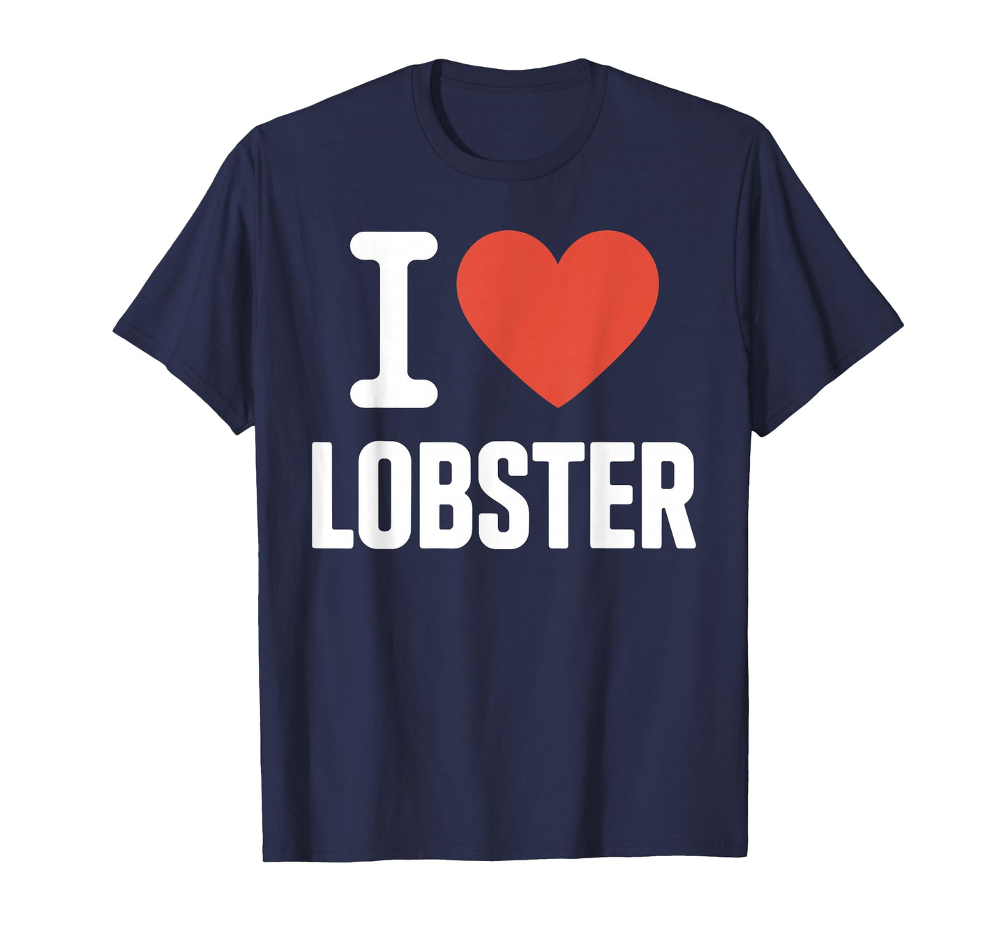 Funny Lobster Art for Men Women Kids Toddlers Lobster Lover T-Shirt