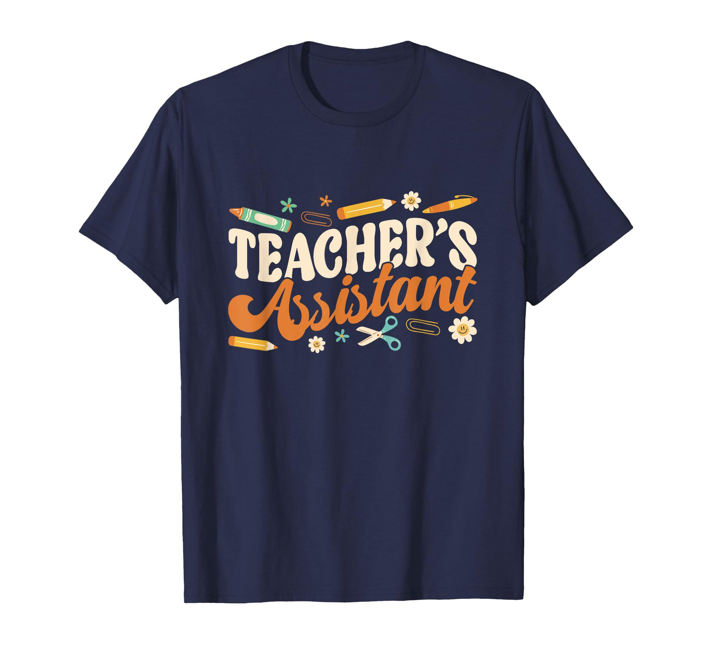 Teacher's Assistant Teacher Assisting Teaching Assistant Men Women T-Shirt