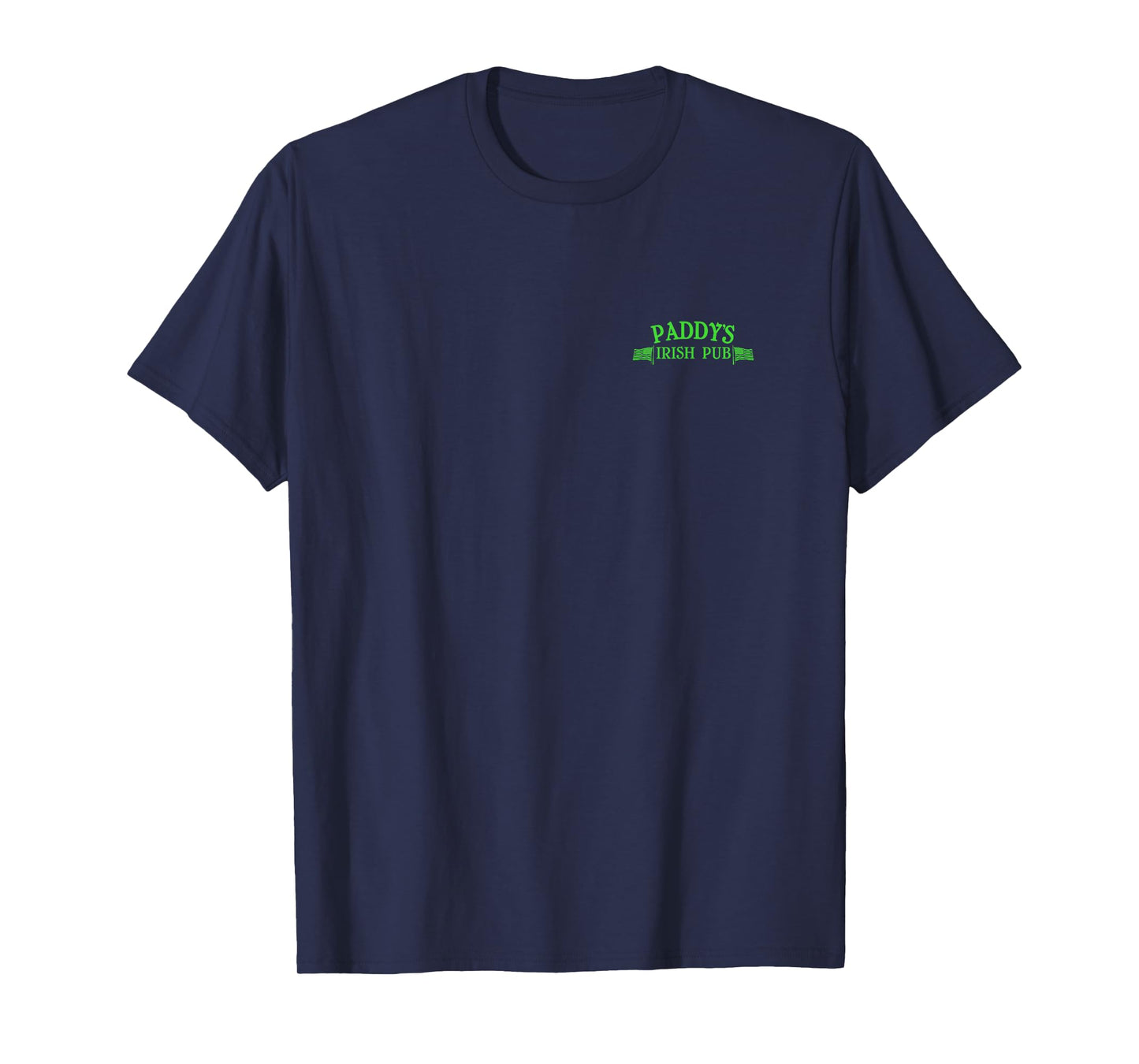 It's Always Sunny Front Back Paddy's Pub City Logo TV Show T-Shirt