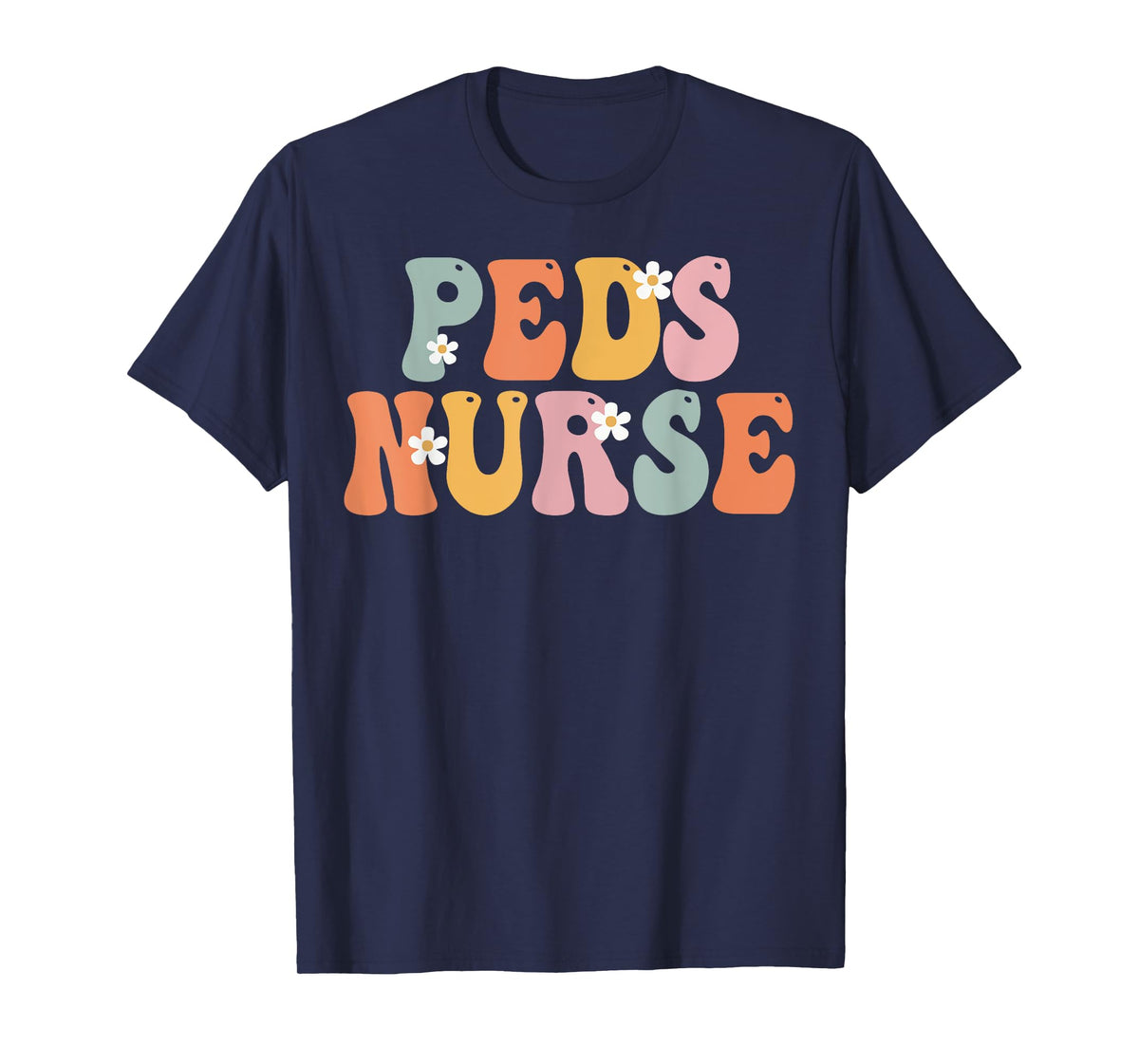 Peds Nurse Week Groovy Appreciation Day For Women For Work T-Shirt