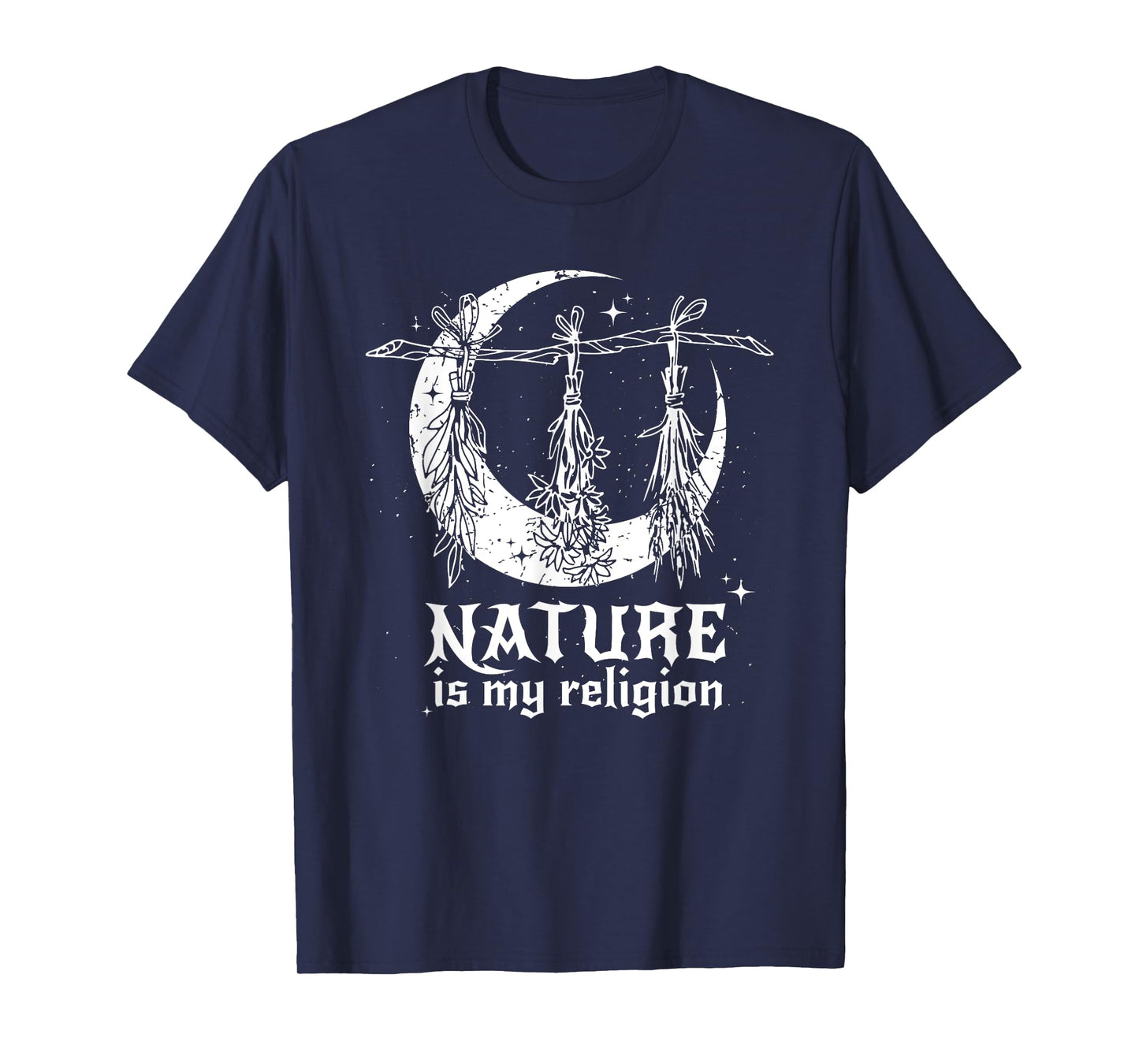 Nature Is My Religion Crescent Moon Wicca Pagan Witch Lover T-Shirt