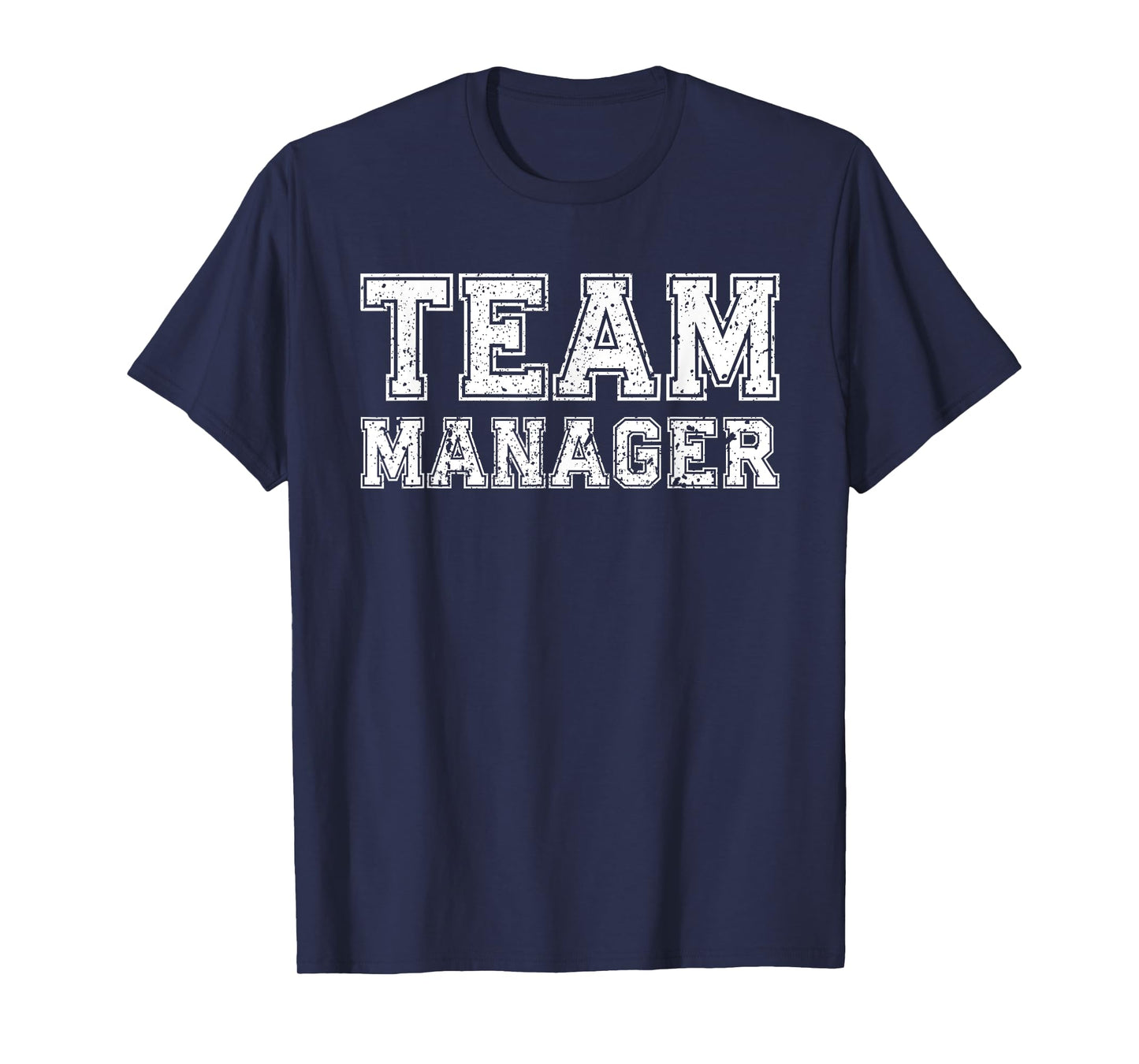 Team Manager Vintage High School Varsity College Team T-Shirt