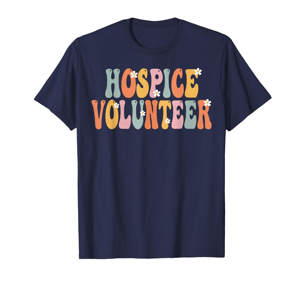 Hospice Volunteer Week Groovy Appreciation Day For Women T-Shirt