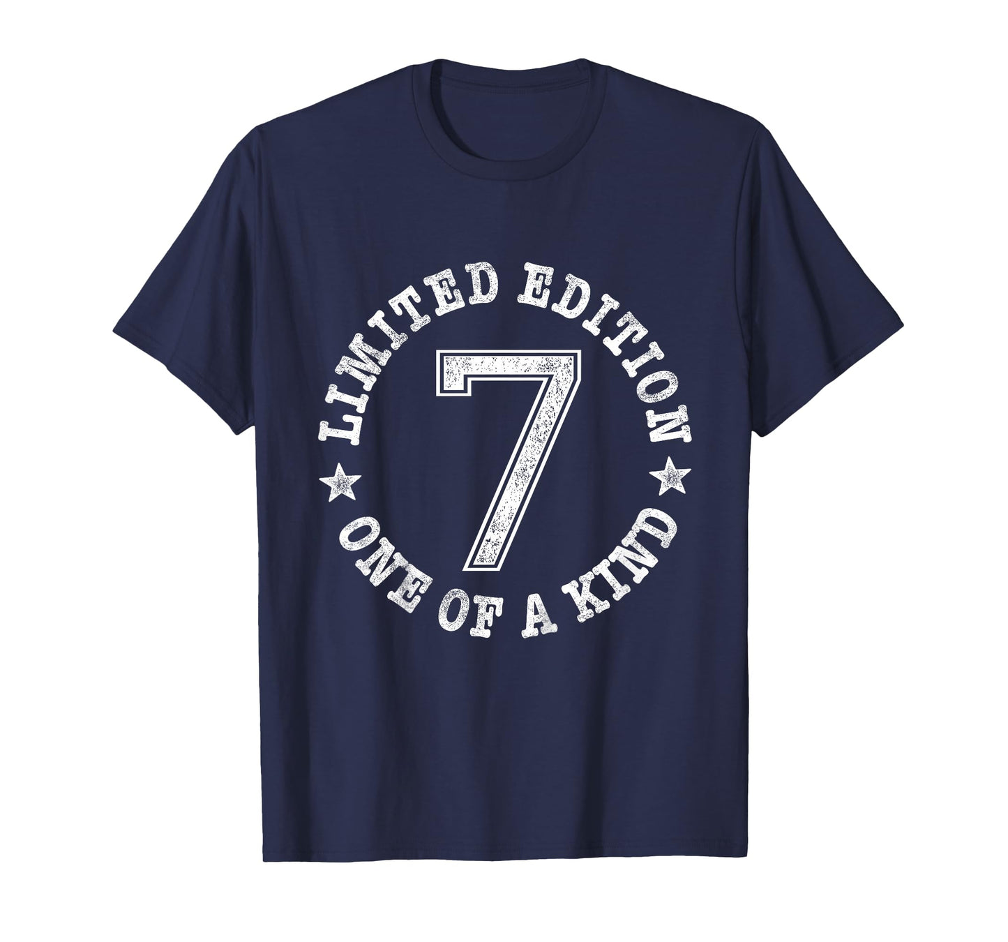 7 Limited Edition One of a Kind 7th Birthday 7-Year-Old T-Shirt