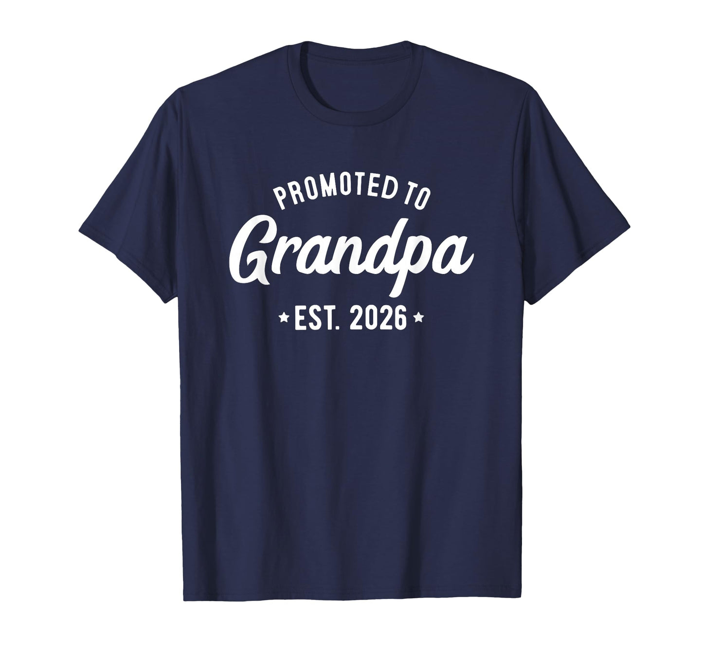 Pregnancy Announcement New Grandpa Promoted to Grandpa 2026 T-Shirt