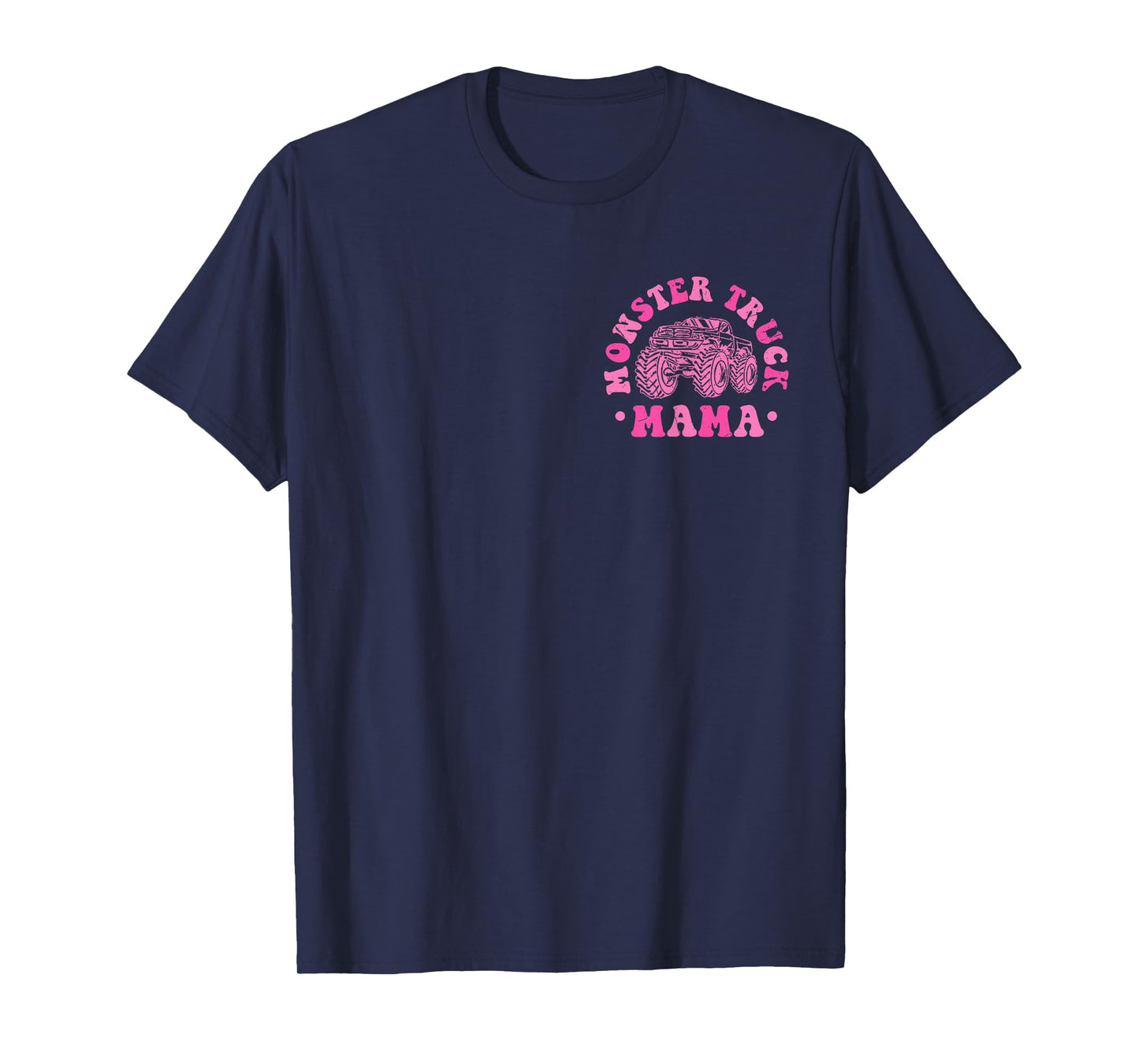 Monster Truck Mom Shirt In My Monster Truck Mama Era 2 Sided T-Shirt